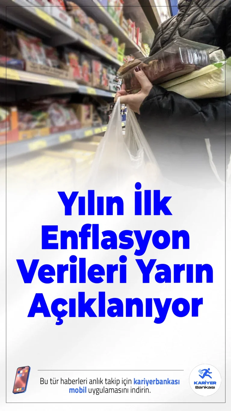 Yılın İlk Enflasyon Verileri Yarın Açıklanıyor.Türkiye'de 2026 yılının ilk enflasyon verisi için gözler yarına çevrildi. Ocak ayı rakamları açıklanacak; ekonomistlerin beklentisi ise dikkat çekici düzeyde.