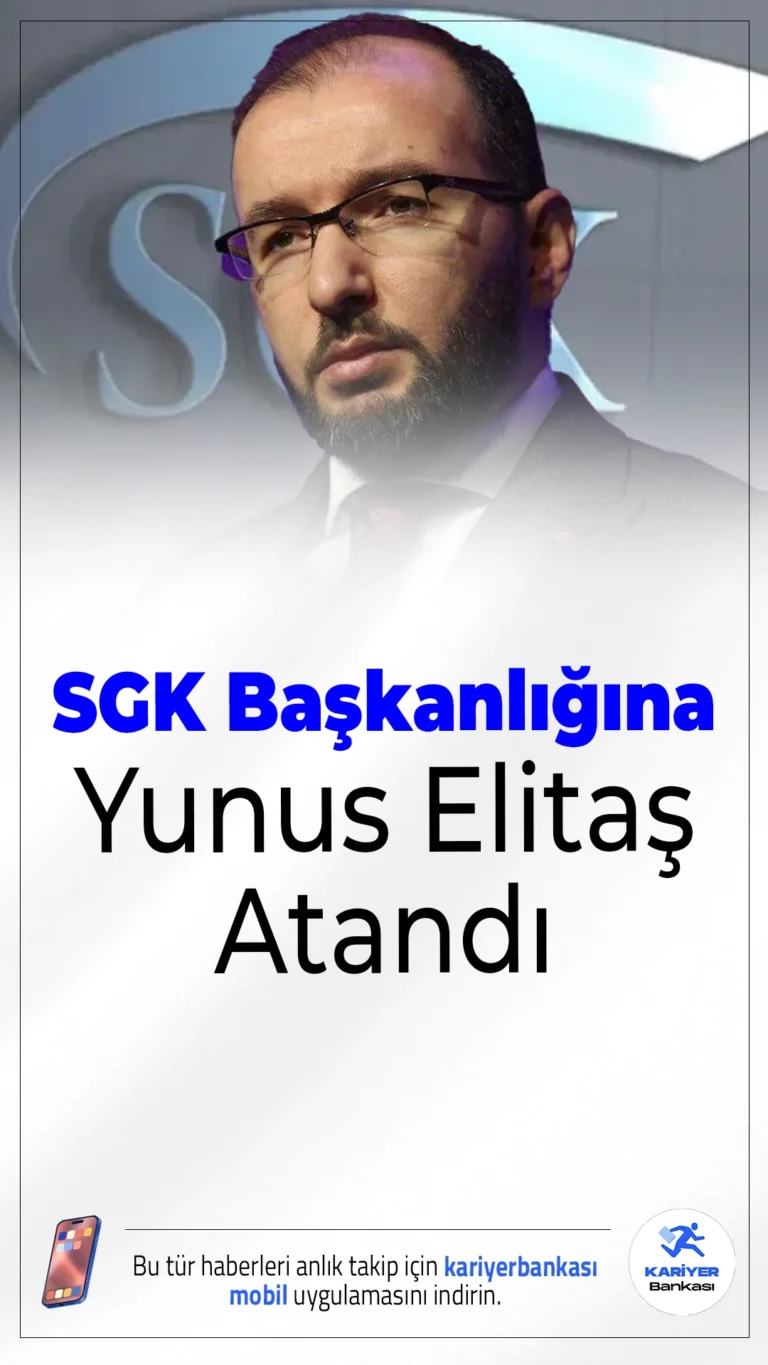 SGK Başkanlığına Yunus Elitaş Atandı.Cumhurbaşkanı Erdoğan’ın imzasıyla yayımlanan Resmi Gazete kararıyla Sosyal Güvenlik Kurumu (SGK) Başkanlığına Yunus Elitaş atandı. Çeşitli bakanlık ve kamu kurumlarında da önemli görev değişiklikleri gerçekleşti.