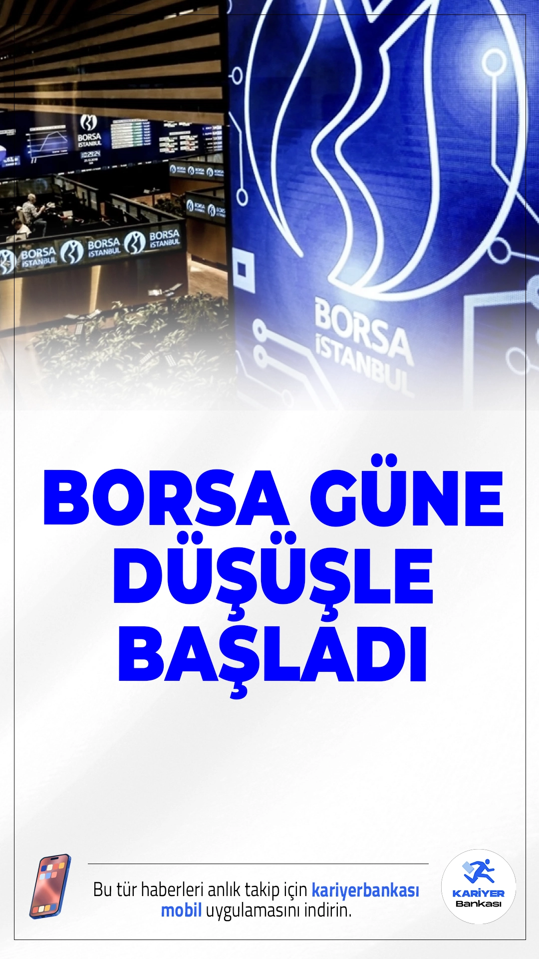 Borsa Güne Düşüşle Başladı.Borsa İstanbul’da BIST 100 endeksi güne yüzde 0,25 düşüşle başladı. Açılışta endeks 13.253,33 puana gerilerken bankacılık hisselerinde kayıp dikkat çekti.