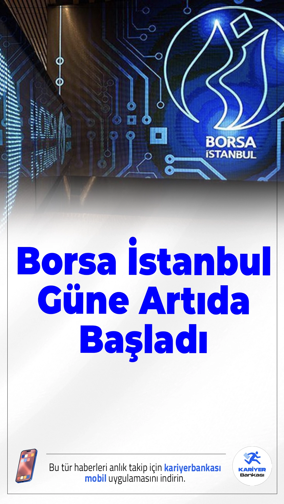 Borsa İstanbul Güne Artıda Başladı.Borsa İstanbul’da BIST 100 endeksi yeni güne yüzde 0,40 yükselişle başlayarak 13.008 puanın üzerine çıktı.