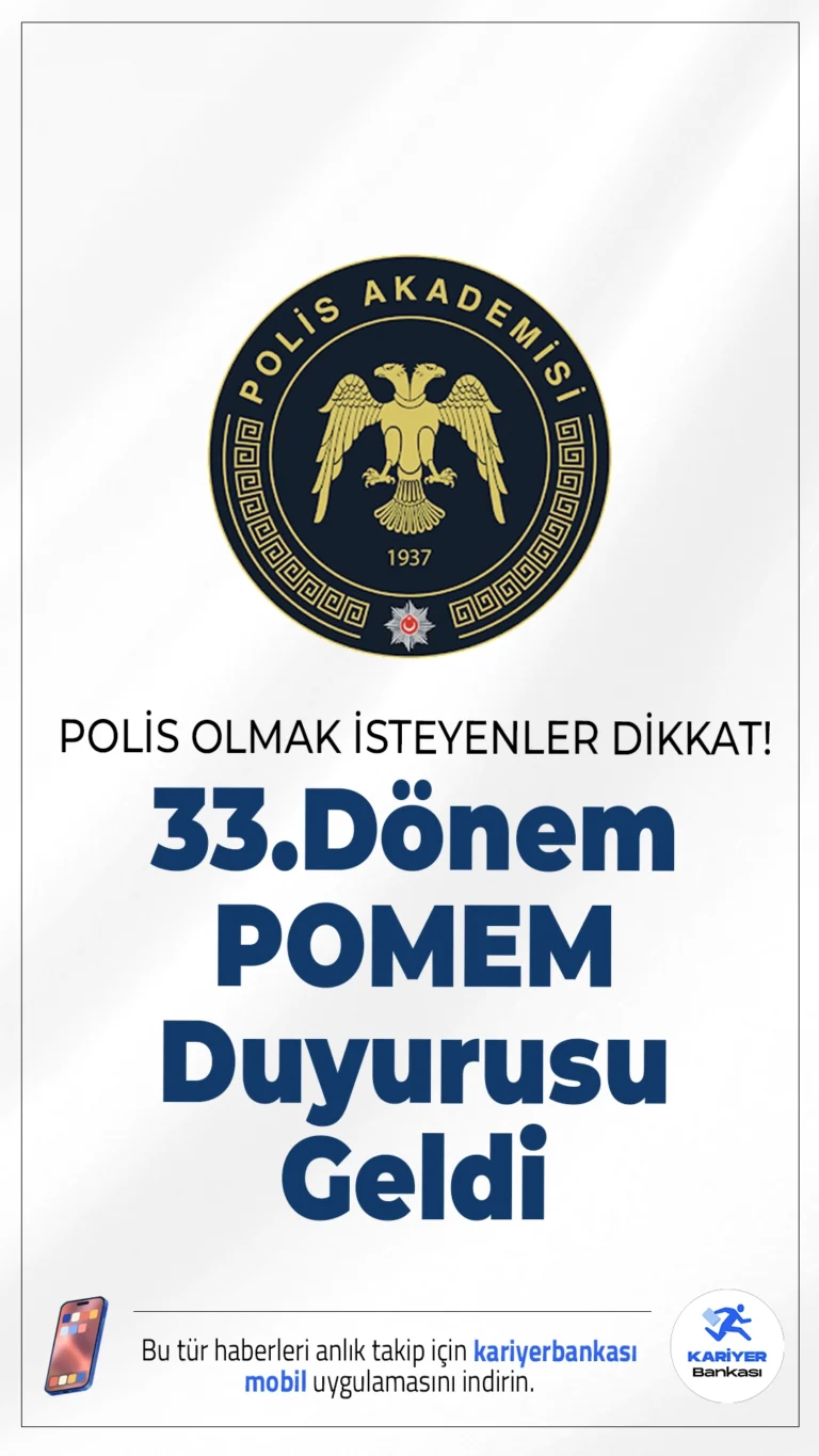 33.Dönem POMEM Sınav Yerleri ve Tarihleri Açıklandı. İçişleri Bakanlığı Emniyet Genel Müdürlüğü Polis Akademisi sayfasından yayımlanan son dakika duyurusunada, 33. Dönem POMEM Giriş Sınavına Katılacak Adayların Müracaat Kabul, Ön Sağlık Kontrolü ve Fiziki Yeterlilik Sınavı Merkezleri ile Sınav Tarihlerinin açıklandığı aktarıldı.