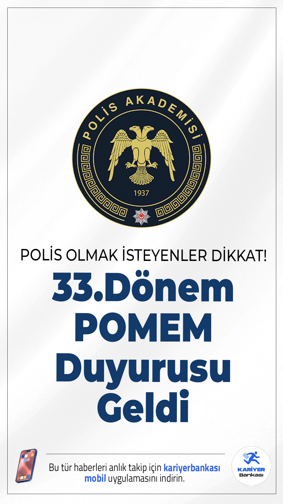 33.Dönem POMEM Sınav Yerleri ve Tarihleri Açıklandı. İçişleri Bakanlığı Emniyet Genel Müdürlüğü Polis Akademisi sayfasından yayımlanan son dakika duyurusunada, 33. Dönem POMEM Giriş Sınavına Katılacak Adayların Müracaat Kabul, Ön Sağlık Kontrolü ve Fiziki Yeterlilik Sınavı Merkezleri ile Sınav Tarihlerinin açıklandığı aktarıldı.