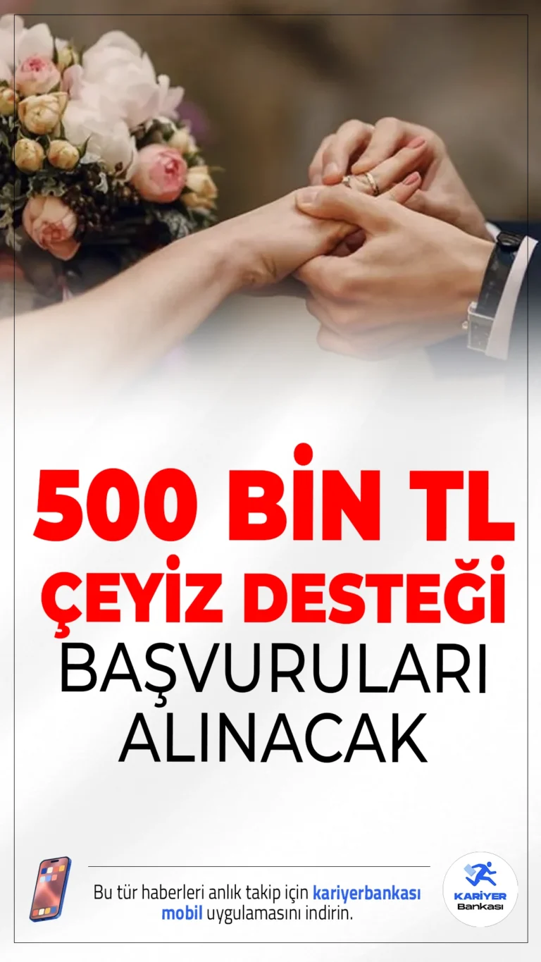 500 Bin TL Çeyiz Desteği Başvuruları Başladı.Evlilik hazırlığında olan gençlere yönelik önemli bir sosyal destek programı devreye alındı. Diyanet İşleri Başkanlığı ile Türkiye Diyanet Vakfı tarafından hayata geçirilen “İki İnsan Bir Hayat” projesi kapsamında yetim, öksüz ve ihtiyaç sahibi nişanlı çiftlere 500 bin TL’ye kadar çeyiz yardımı sağlanacak. Programın amacı, evlilik sürecine giren gençlerin ekonomik olarak desteklenmesi ve güçlü aile yapılarının kurulmasına katkı sunmak.