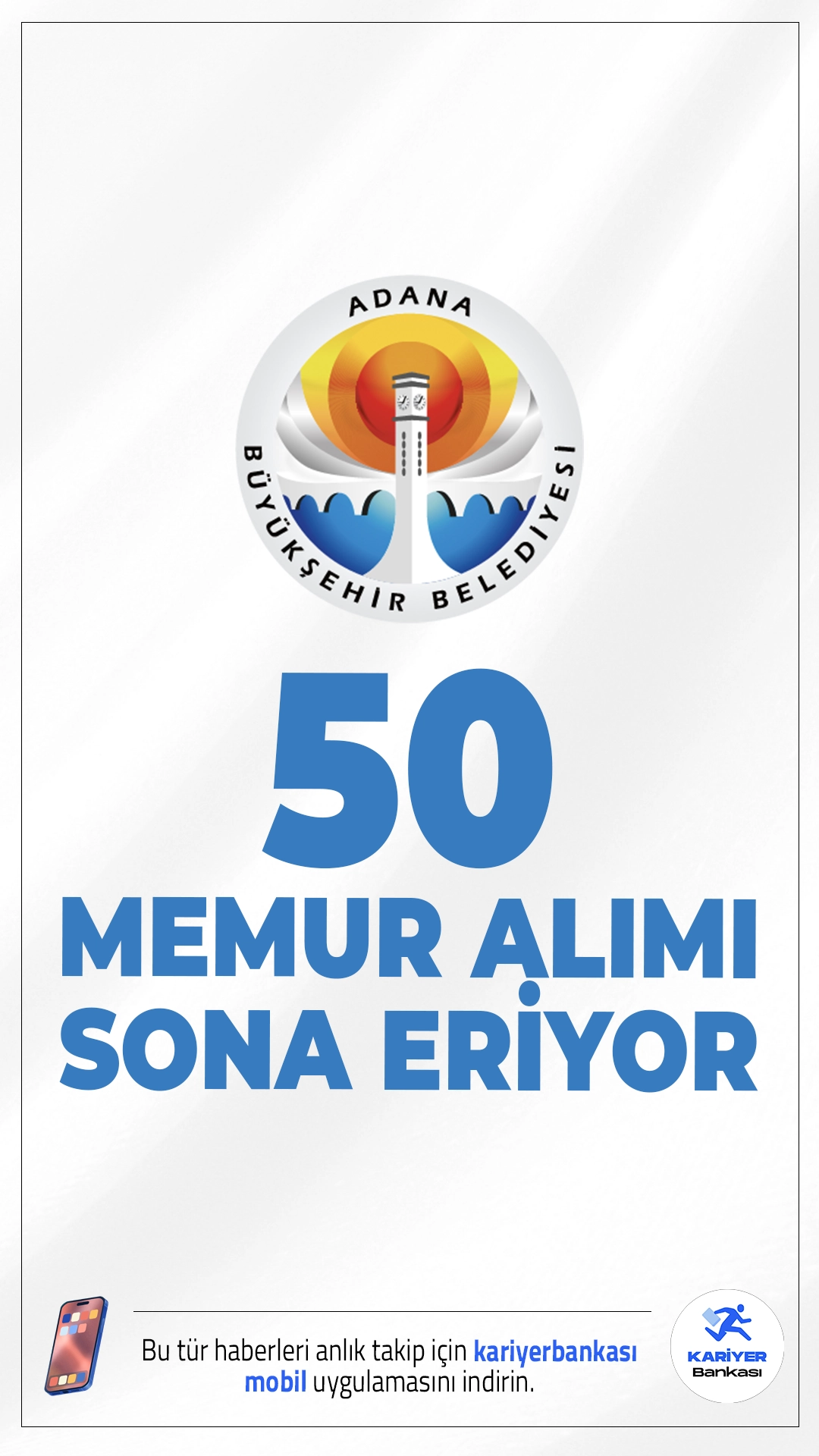 Adana Büyükşehir Belediyesi 50 Memur Alımı Sona Eriyor.Adana Büyükşehir Belediyesi memur alımı başvurularında sona gelindi. İlgili alım duyurusunda, Adana Büyükşehir Belediyesine KPSS en az 60 puanlar itfaiye eri alımı yapılacak. Başvuru işlemleri bugün (27 Mart 2026) sona eriyor.Başvuru şartları ve diğer detaylar bu haberimizde.
