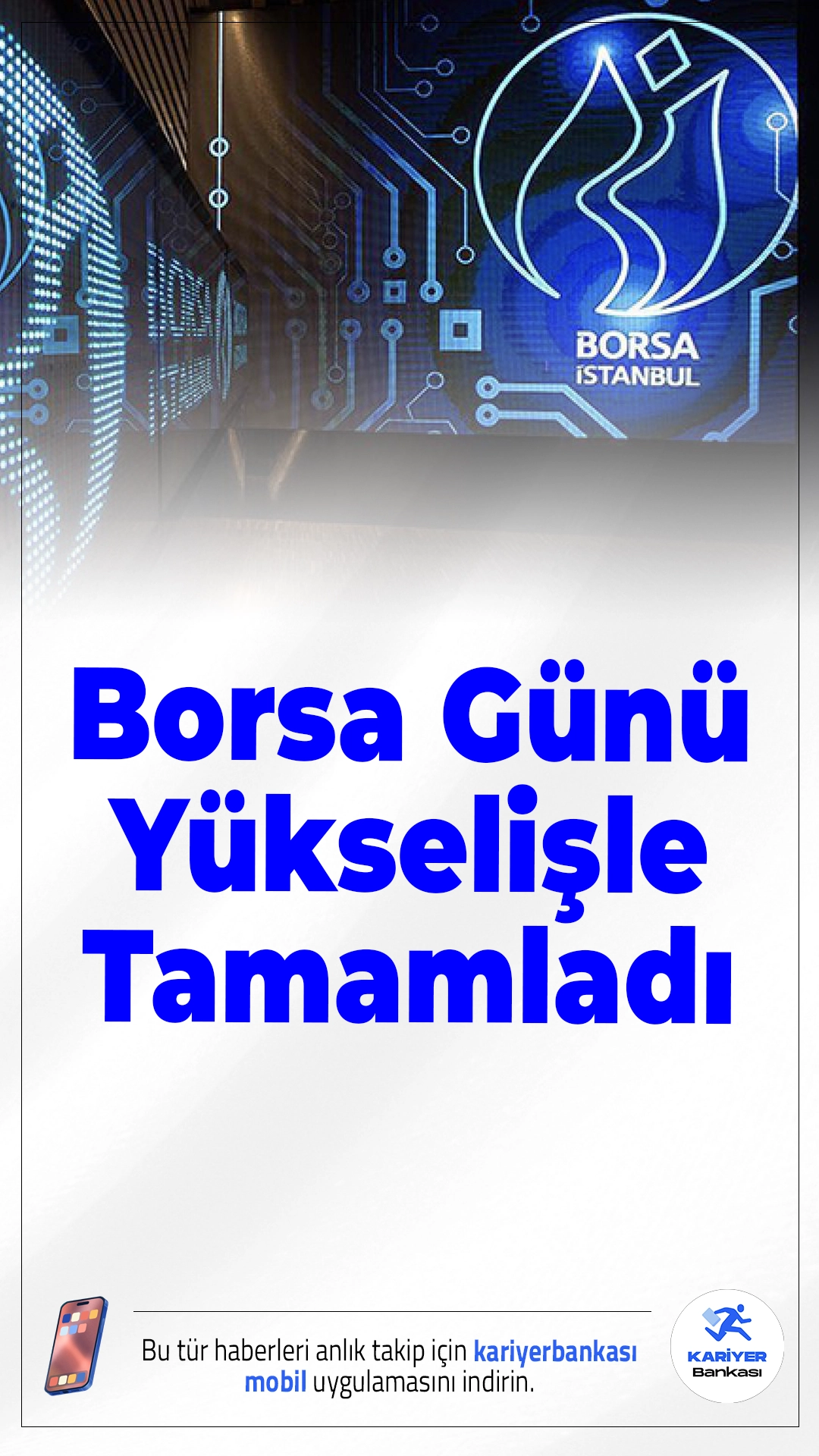 Borsa Günü Yükselişle Tamamladı.BIST 100 endeksi günü yüzde 0,26 artışla kapattı, küresel gelişmeler ve veri akışı piyasaları destekledi.