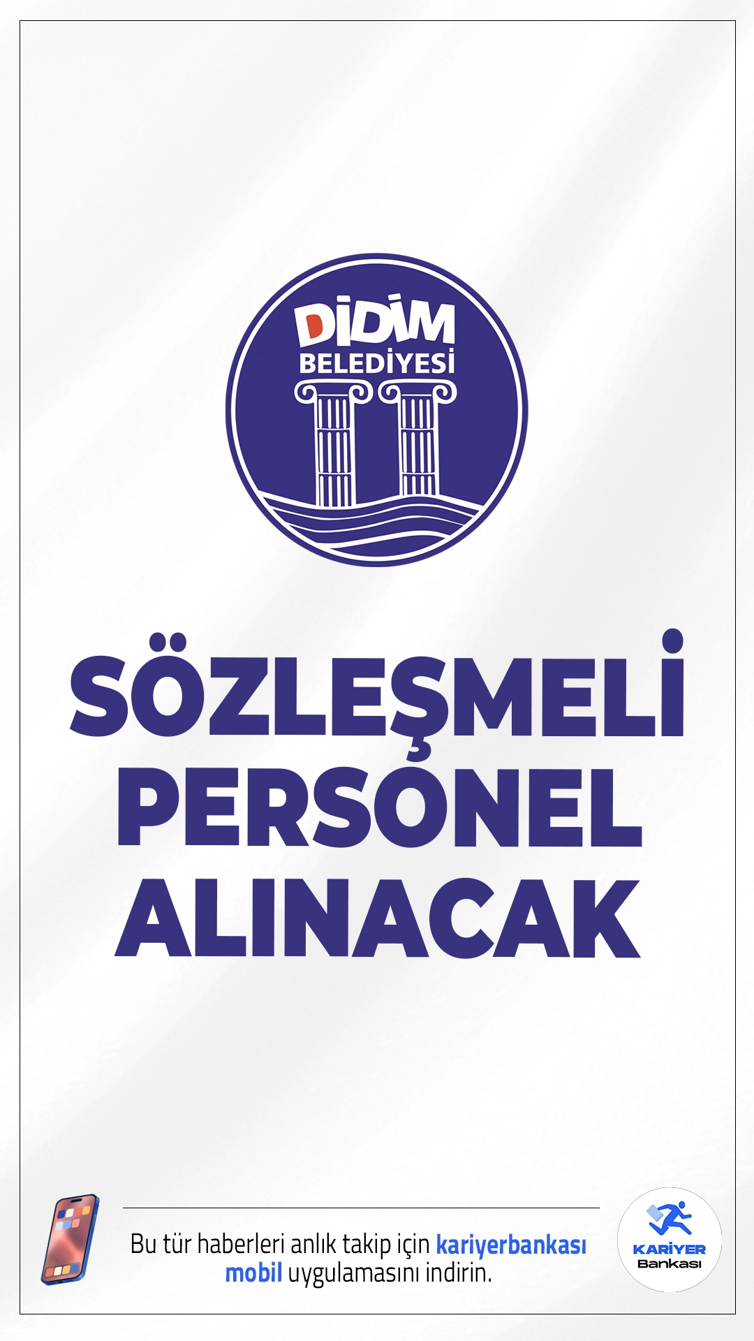 Didim Belediyesi 4 Personel Alımı Yapacak.Aydın’da bulunan Didim Belediyesi, bünyesinde görevlendirmek üzere toplam 4 sözleşmeli personel alımı gerçekleştireceğini duyurdu. Alımlar, 5393 sayılı Belediye Kanunu’nun 49. maddesi ve ilgili yönetmelik hükümlerine göre yapılacak. Adayların belirtilen KPSS puanı ve öğrenim şartlarını taşıması gerekiyor.Başvuru şartları ve diğer detaylar haberimizde.