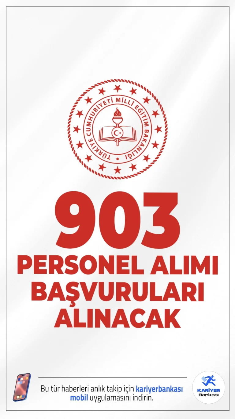 MEB 903 Personel Alımı Başvuruları Alınacak.Milli Eğitim Bakanlığı (MEB) 903 sözleşmeli personel alımı başvuruları bugün itibarıyla başladı. İlgili alım duyurusuna göre, MEB'e diyetisyen, büro personeli, teknisyen, güvenlik görevlisi ve destek personeli (aşçı, şoför, yardımcısı hizmetler, kat görevlisi, kaloriferci) kadroları yer alıyor. Alımlar, 657 sayılı Devlet Memurları Kanunu’nun 4/B maddesi kapsamında gerçekleştirilecek.Başvuru şartları ve diğer detaylar haberimizde.