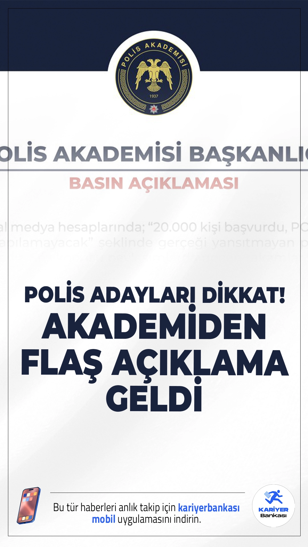 Polis Akademisi’nden Flaş Polis Alımı Açıklaması.Polis Akademisi Başkanlığı, sosyal medyada dolaşıma sokulan “20 bin kişi başvurdu, POMEM alım sınavları yapılamayacak” iddiasına ilişkin kamuoyunu bilgilendiren yeni bir açıklama yayımladı. Kurum, bu paylaşımlarda yer alan rakamların ve ifadelerin gerçeği yansıtmadığını belirterek adayların yalnızca resmi duyuruları dikkate alması gerektiğini vurguladı.