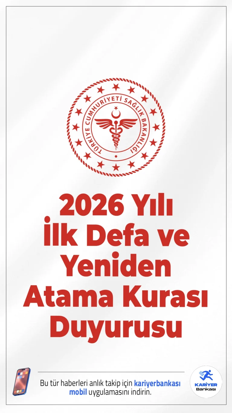 Sağlık Bakanlığı 2026 Yılı İlk Defa ve Yeniden Atama Kurası Duyurusu Yayımlandı.Sağlık Bakanlığı 2026 yılı ilk defa ve yeniden atama kurası için başvuru sürecini başlattı. Doktor, diş hekimi ve eczacı kadroları için kura ile yerleştirme yapılacak.