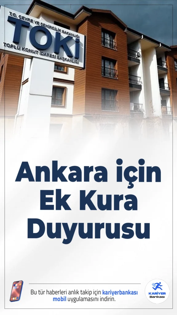 TOKİ'den Ankara için Ek Kura Duyurusu.TOKİ, Ankara’daki sosyal konut projesi kura çekilişinde sistem hatası nedeniyle eksik belirlenen hak sahipleri için ek kura yapılacağını açıkladı. 270 konut için kura 6 Mart’ta gerçekleştirilecek.