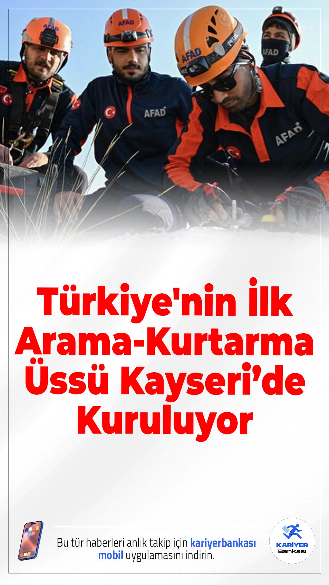 Türkiye'nin İlk Arama-Kurtarma Üssü Kayseri’de Kuruluyor.Afet ve Acil Durum Yönetimi Başkanlığı (AFAD) tarafından Türkiye’nin ilk ulusal ve uluslararası arama-kurtarma lojistik üssü Kayseri’de hayata geçiriliyor. Projenin, afetlere müdahale süresini en aza indirerek hem yurt içinde hem de yurt dışında hızlı koordinasyon sağlaması hedefleniyor.