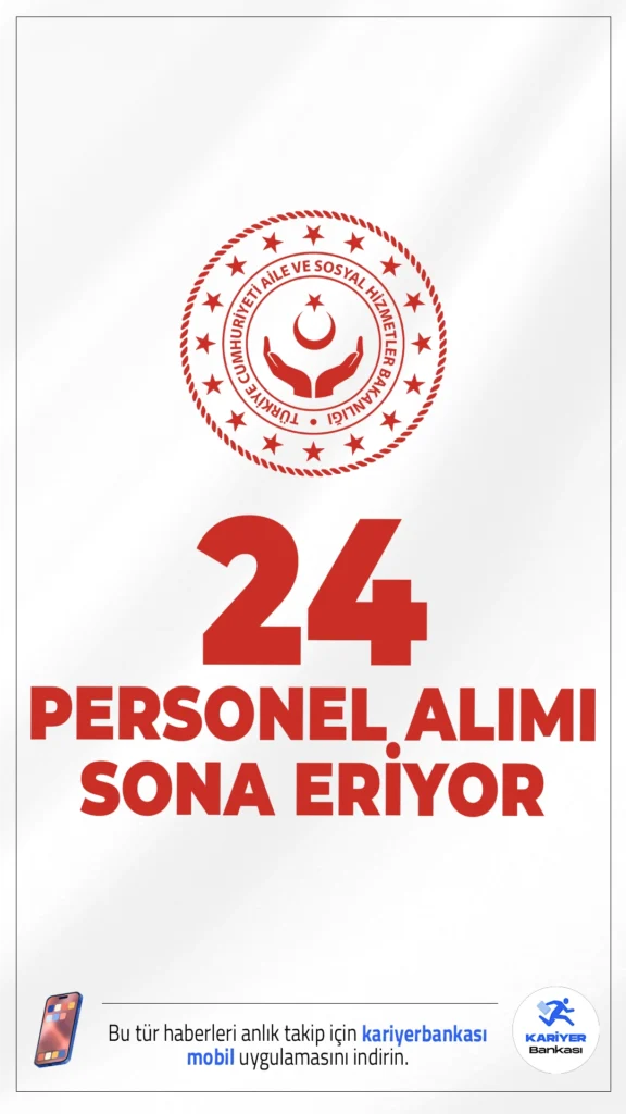 Aile Bakanlığı 24 Personel Alımı Başvurusu Sona Eriyor.Aile ve Sosyal Hizmetler Bakanlığı, merkez teşkilatında görevlendirilmek üzere sözleşmeli personel alımı başvurularında sona gelindi. İlgili alım duyurusuna göre, Aile Bakanlığına bilişim personeli alımı yapılıyor.Başvuru işlemleri yarın (3 Mart 2026) sona eriyor.Başvuru yapacak adayların genel ve özel şartları sağlaması gerekmektedir.Başvuru şartları ve diğer detaylar haberimizde.