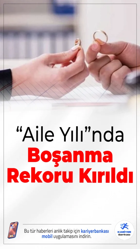“Aile Yılı”nda Boşanma Rekoru: Evlenmeler Azaldı, Boşanmalar Arttı.2025’in “Aile Yılı” ilan edilmesine rağmen Türkiye’de evlenmeler azalırken boşanmalar arttı. TÜİK verilerine göre boşanma sayısı rekor seviyeye ulaştı.