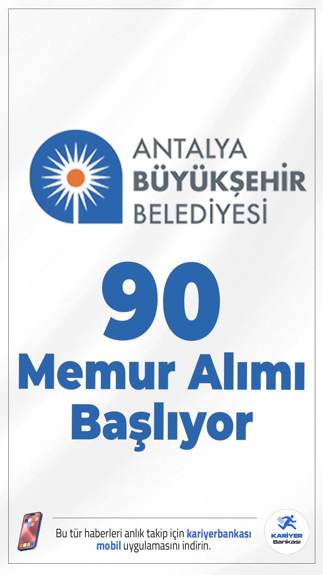 Antalya Büyükşehir Belediyesi 90 Memur Alımı Başlıyor.Antalya Büyükşehir Belediyesi, 2026 yılı personel alımı kapsamında ilk defa atanmak üzere toplam 90 memur alımı yapacak. 657 sayılı Devlet Memurları Kanunu kapsamında gerçekleştirilecek alımlar, açıktan atama yoluyla yapılacak.Başvuru yapacak adayların genel şartların yanı sıra, özel şartları da dikkatle incelemesi gerekmektedir. İşte şartlar ve başvuru bilgileri..