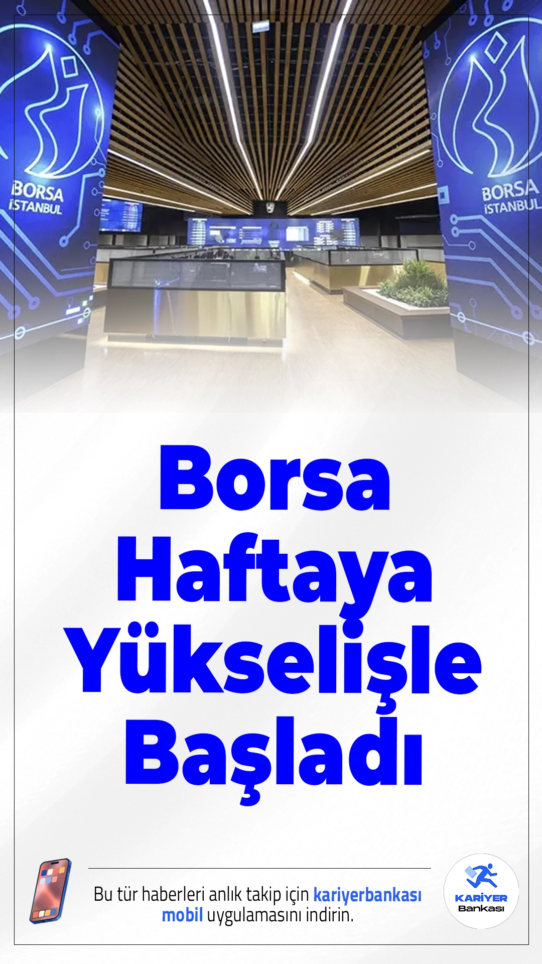 Borsa Haftaya Yükselişle Başladı.Borsa İstanbul’da BIST 100 endeksi haftanın ilk işlem gününe yükselişle başladı. Endeks açılışta yüzde 0,21 artarak 13.119,91 puana çıktı.