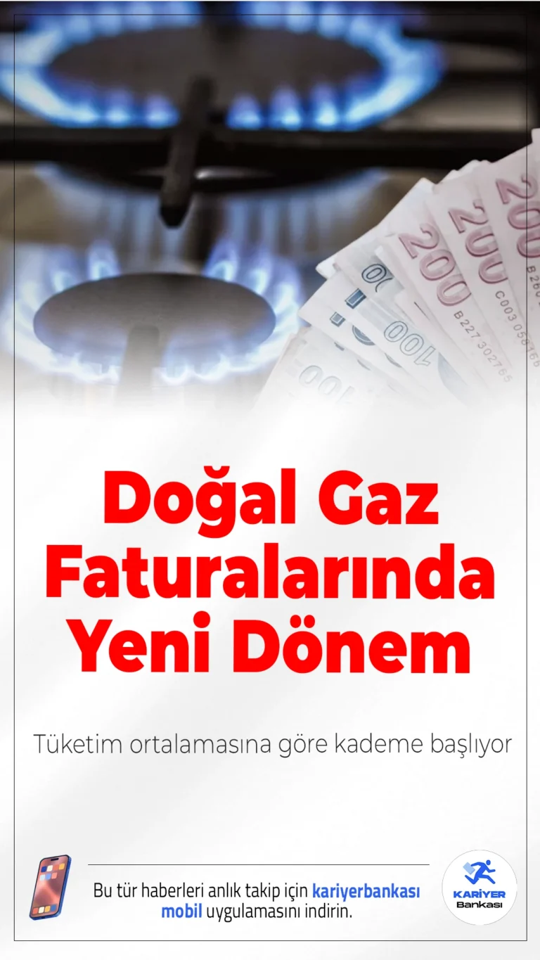 Doğal Gaz Faturalarında Yeni Dönem: Tüketim Ortalamasına Göre Kademe Başlıyor.Doğal gaz faturalarında yeni sistem 1 Nisan’da devreye giriyor. Tüketimi yüksek olan aboneler devlet desteğinden çıkarılacak.