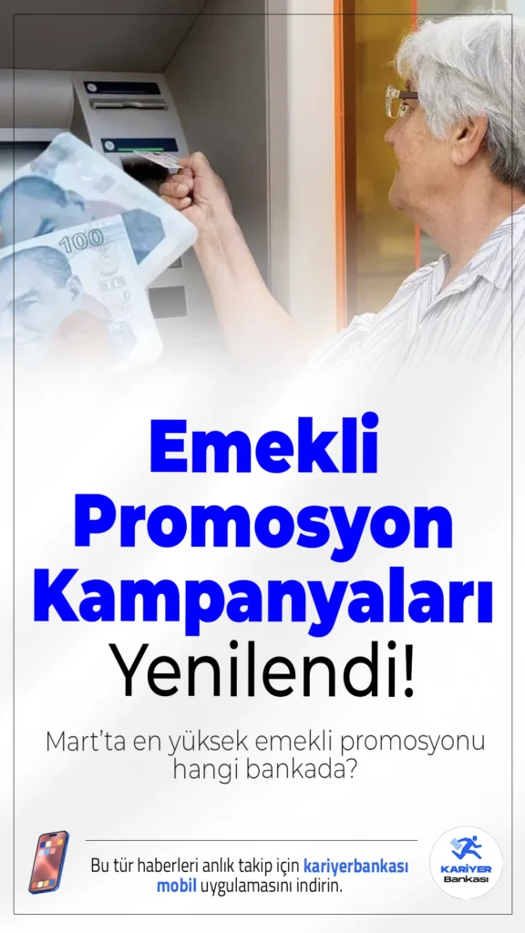 Emekli Promosyon Kampanyaları Yenilendi! Mart 2026’da En Yüksek Emekli Promosyonu Hangi Bankada?Mart 2026 itibarıyla bankalar emekli promosyon yarışını hızlandırdı. Bazı bankalar 30 bin TL’yi aşan promosyon fırsatları sunarken, emekliler en yüksek ödemeyi veren bankayı araştırıyor.