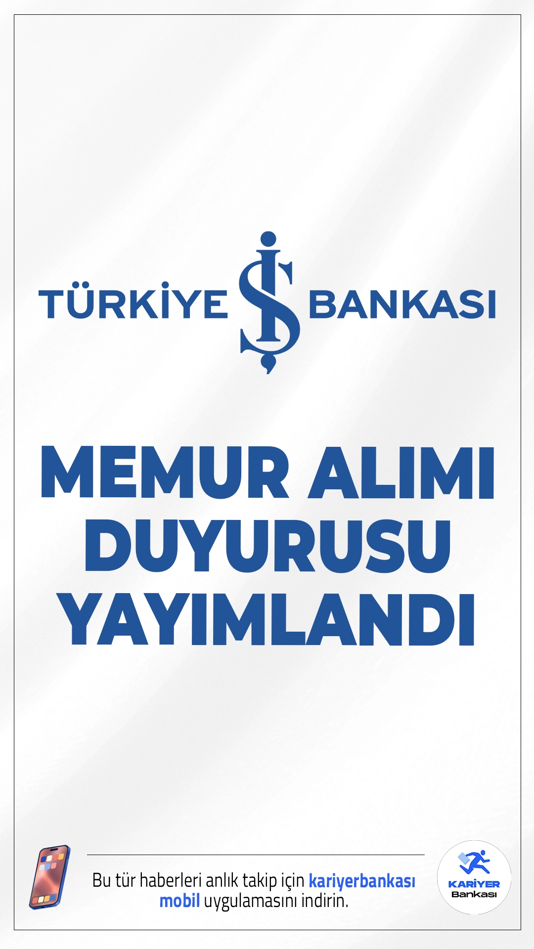 İş Bankası Memur Alımı Yapacak.Bankacılık sektöründe kariyer yapmak isteyen adaylar için Türkiye İş Bankası yeni bir personel alımı duyurusu yayımladı. Banka, ATAK projesi kapsamında İstanbul Tuzla’da bulunan TUTOM Diyalog Merkezi şubesinde görevlendirilmek üzere memur kadrosunda Portföy Yöneticisi alımı gerçekleştirecek.