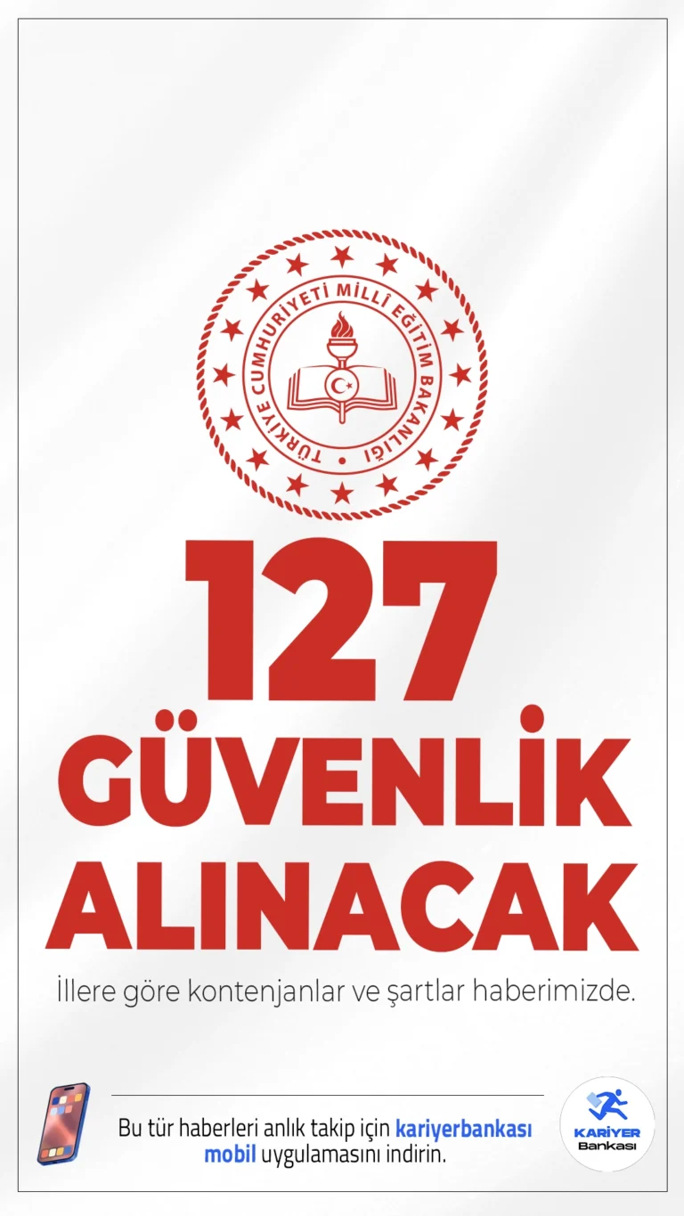 MEB 127 Güvenlik Görevlisi Alımı Yapacak.Milli Eğitim Bakanlığı (MEB) 903 personel alımı kapsamında koruma ve güvenlik görevlisi alacak. İlgili alım duyurusuna göre MEB'e ön lisans mezunu kadın-erkek adaylardan olmak üzere güvenlik alımı yapılacağı aktarılırken, başvuruların 2 Mart 2026 tarihi itibarıyla alınacağı kaydedildi. Başvuru şartları ve diğer detaylar bu haberimizde.