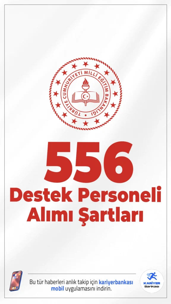 MEB 556 Destek Personeli Alımı Şartları.Milli Eğitim Bakanlığı (MEB) çeşitli branşlarda destek personeli başvuruları alınacak. İlgili alım duyurusunda, MEB'e şoför, kaloriferci, aşçı, kat görevlisi ve yardımcı hizmetler branşlarında olmak üzere toplamda 556 destek personeli alımı yapılacağı aktarıldı. Başvuru yapacak adayların genel şartların yanı sıra özel şartları dikkatle incelemesi gerekmektedir.Başvuru sayfası ve şartlar haberimizde.