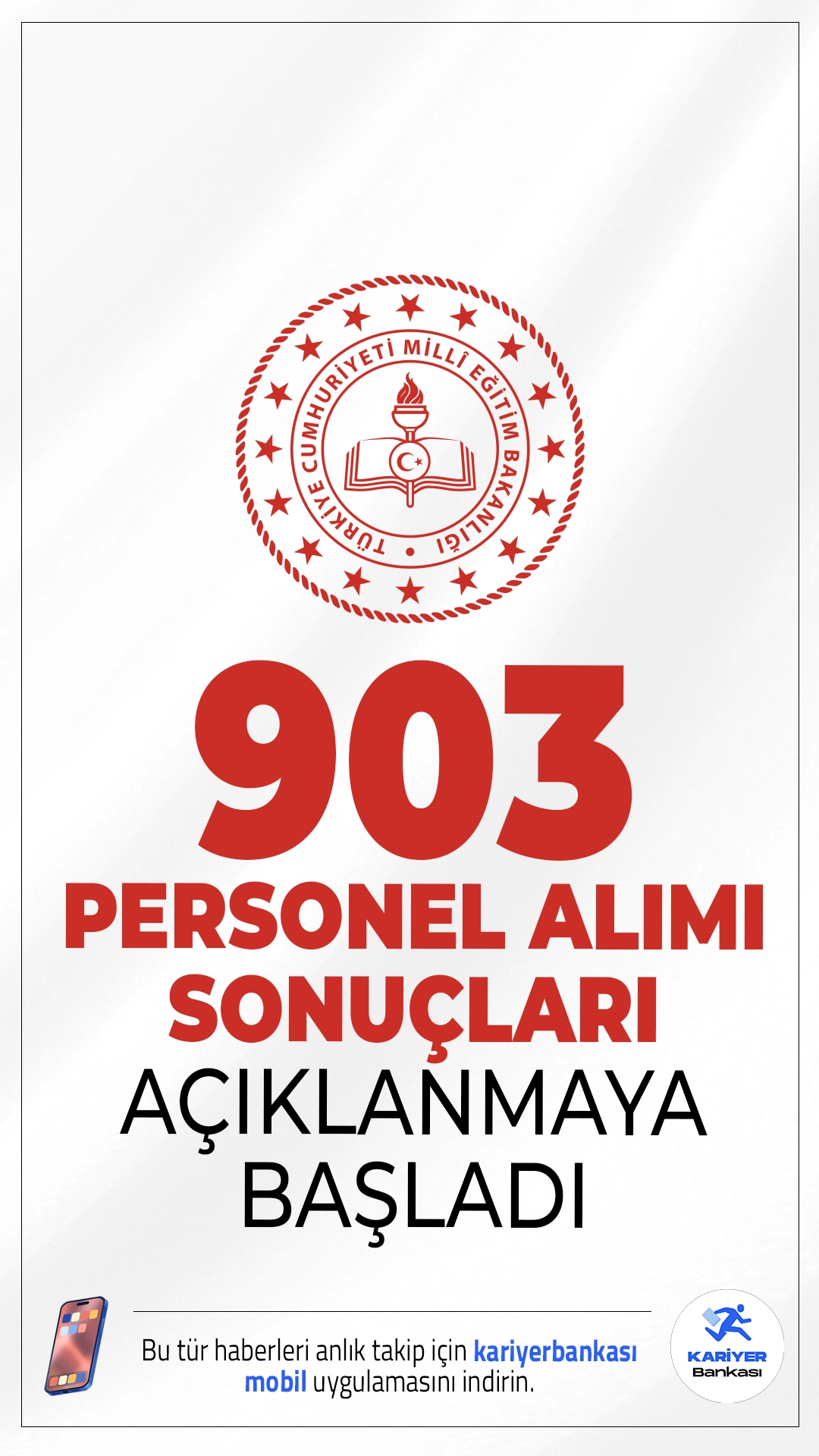 MEB 903 Personel Alımı Sonuçları Açıklanmaya Başladı.Milli Eğitim Bakanlığı’nın 903 sözleşmeli personel alımı için başvuru sonuçları açıklanıyor. Adaylar KPSS sıralamalarını Kariyer Kapısı üzerinden öğrenebiliyor.