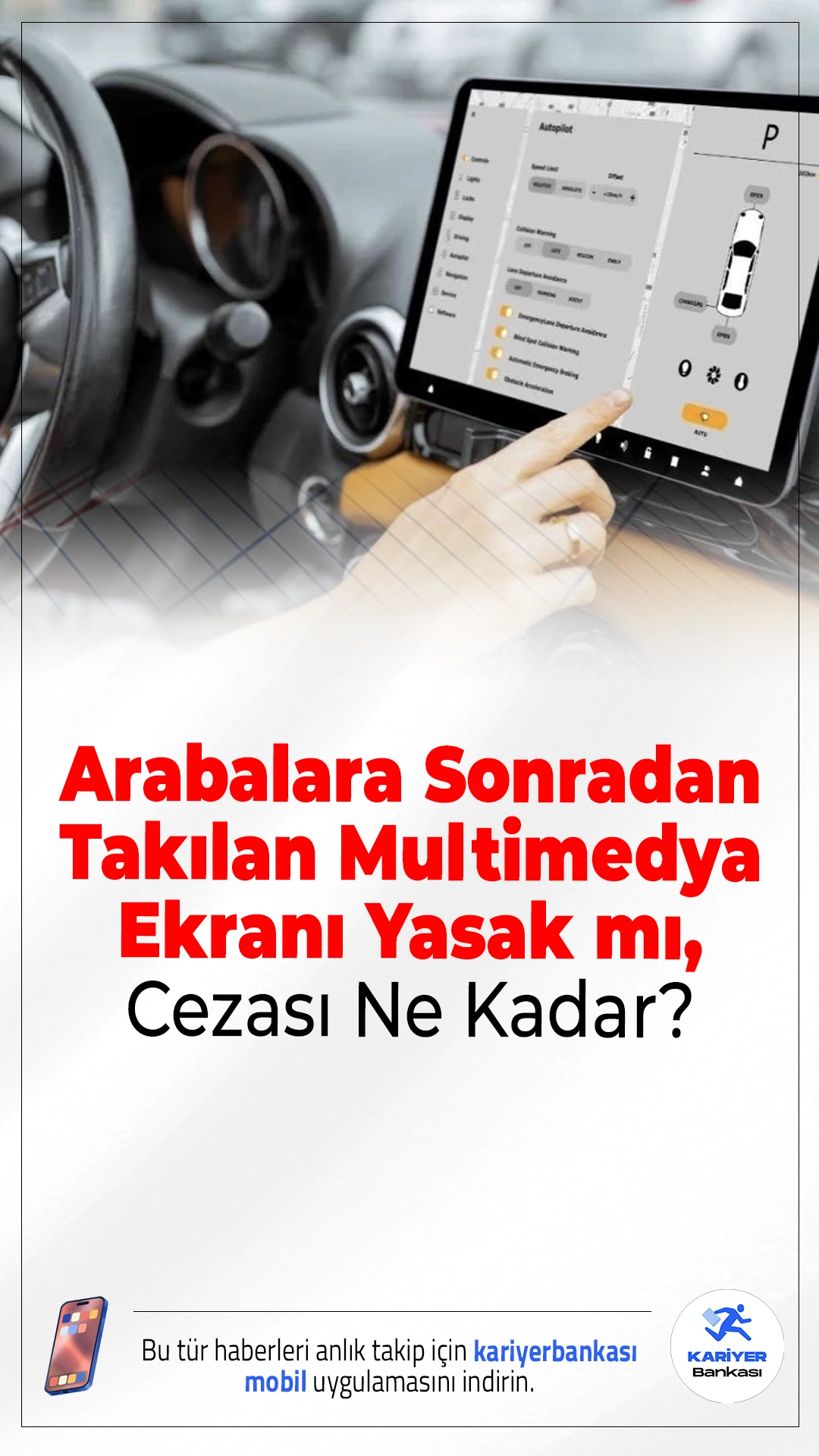Arabalara Sonradan Takılan Multimedya Ekranı Yasak mı, Cezası Ne Kadar?Araçlara sonradan takılan standart dışı multimedya ekranlarına 21 bin TL ceza ve 30 gün trafikten men yaptırımı geldi. Yeni düzenleme sürücüler arasında büyük merak uyandırdı.