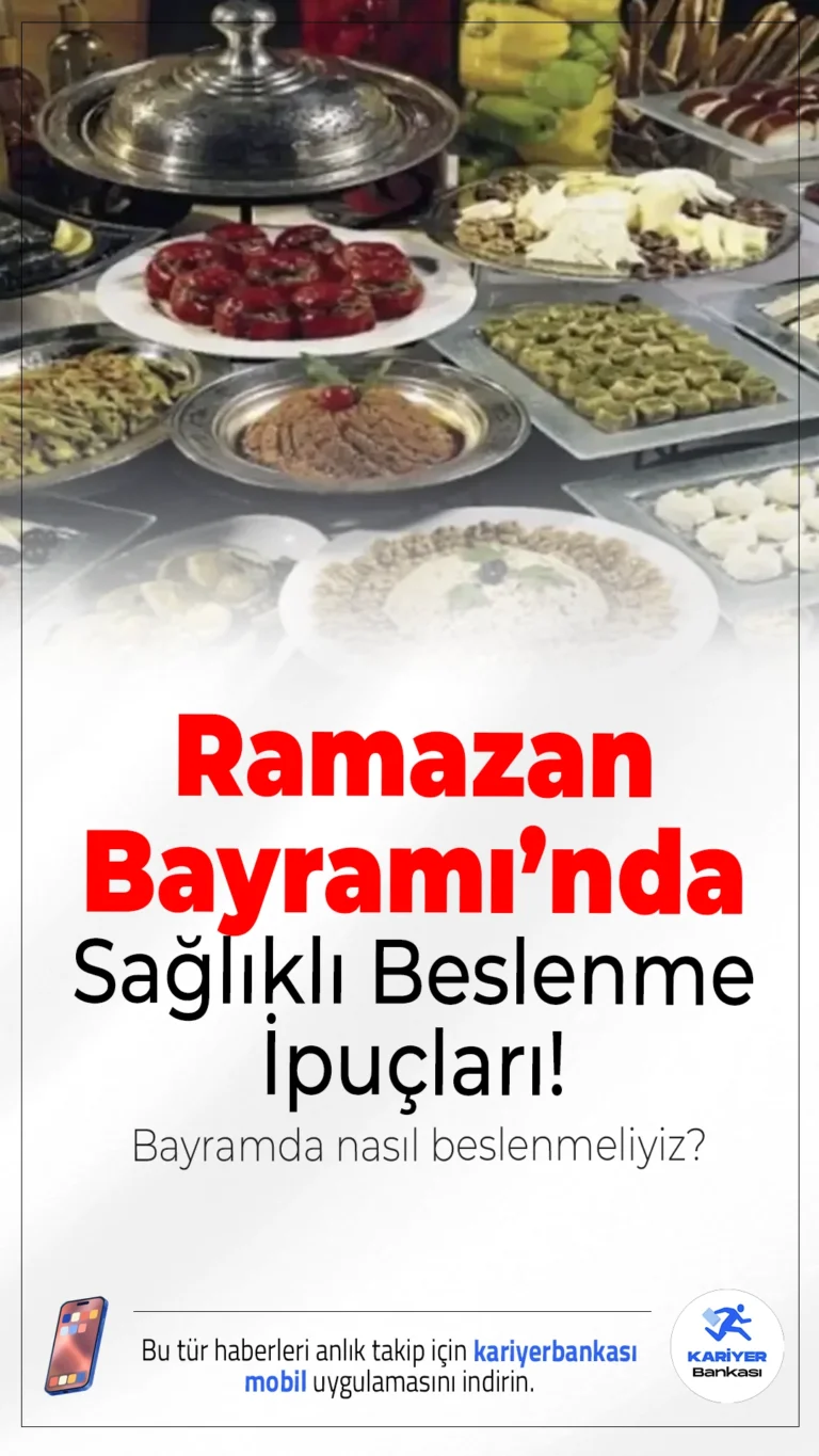 Ramazan Bayramı’nda Sağlıklı Beslenme İpuçları! Bayramda Nasıl Beslenmeliyiz?Ramazan sonrası ani yüklenmelerden kaçınarak hafif, dengeli ve kontrollü beslenmek bayramı sağlıklı geçirmenin anahtarıdır.