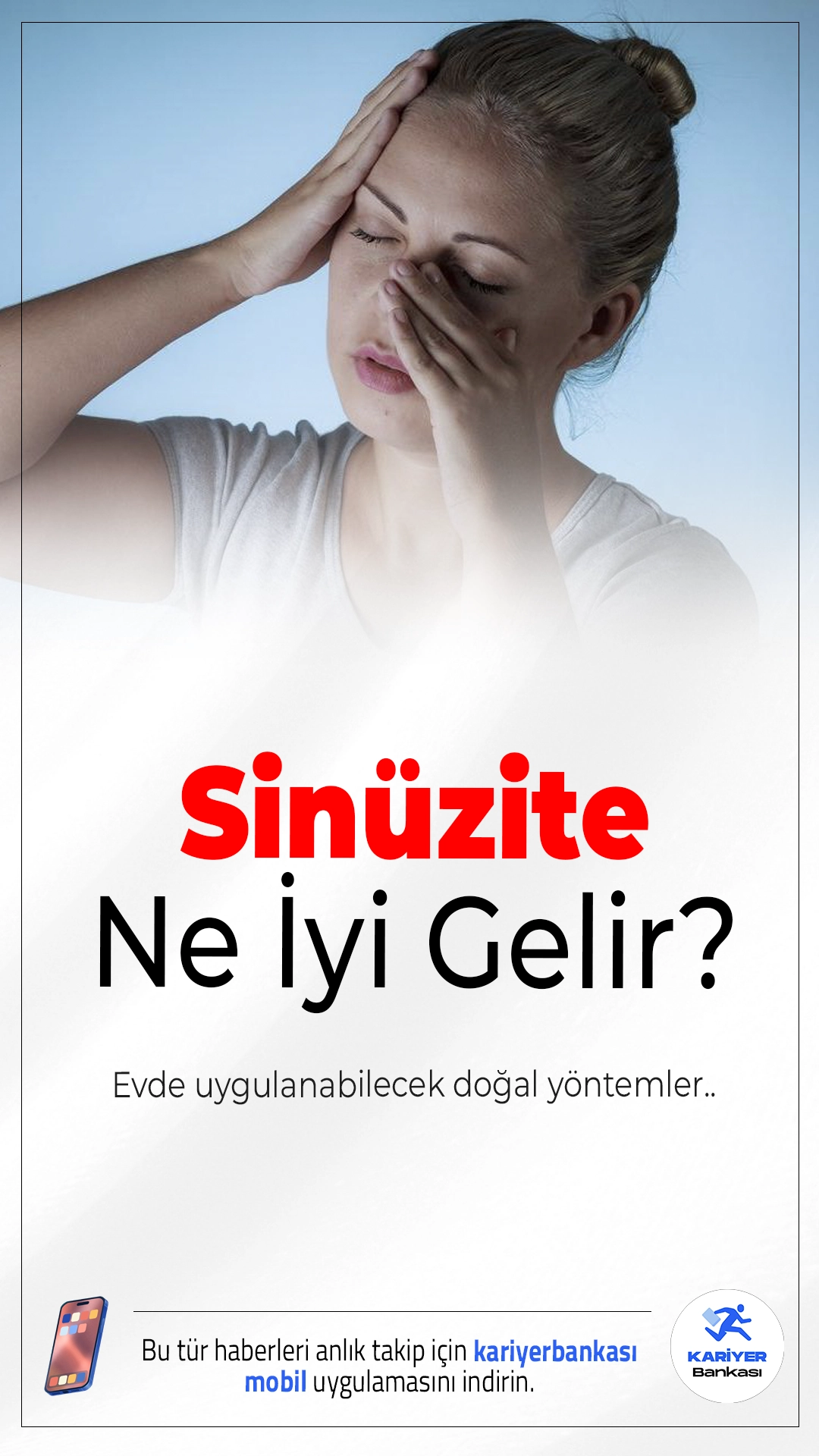 Sinüzite Ne İyi Gelir? Evde Uygulanabilecek Doğal Yöntemler.Kış aylarında artan sinüzit; baş ağrısı, burun tıkanıklığı ve yüz baskısıyla yaşam kalitesini düşürebiliyor. Evde uygulanabilecek doğal yöntemler belirtileri hafifletebilir.