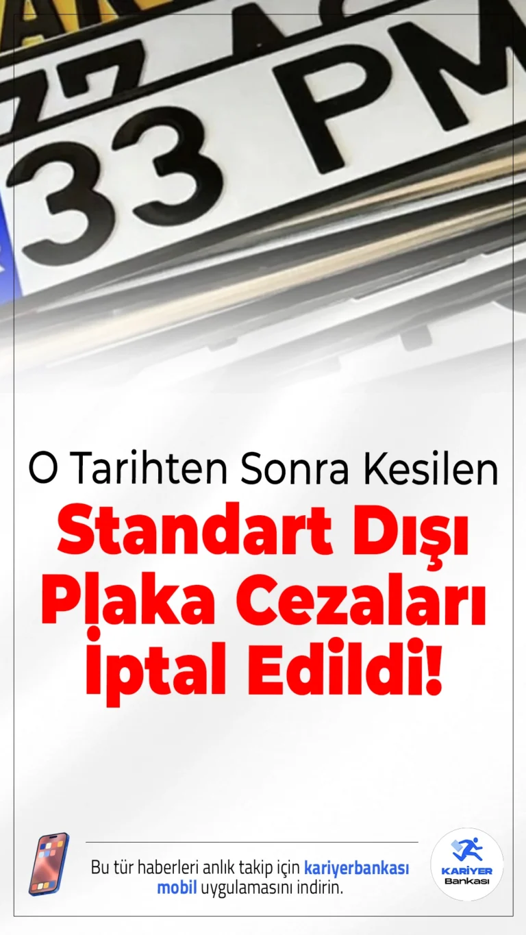 27 Şubat’tan Sonra Kesilen Standart Dışı Plaka Cezaları İptal Edildi!İçişleri Bakanlığı kaynaklarından alınan bilgilere göre, APP yani standart dışı plaka kullanımına yönelik cezalarla ilgili önemli bir karar alındı. İçişleri Bakanı Mustafa Çiftçi’nin talimatıyla, 27 Şubat 2026 tarihinden itibaren bu kapsamda kesilen idari para cezalarının iptal edildiği açıklandı.
