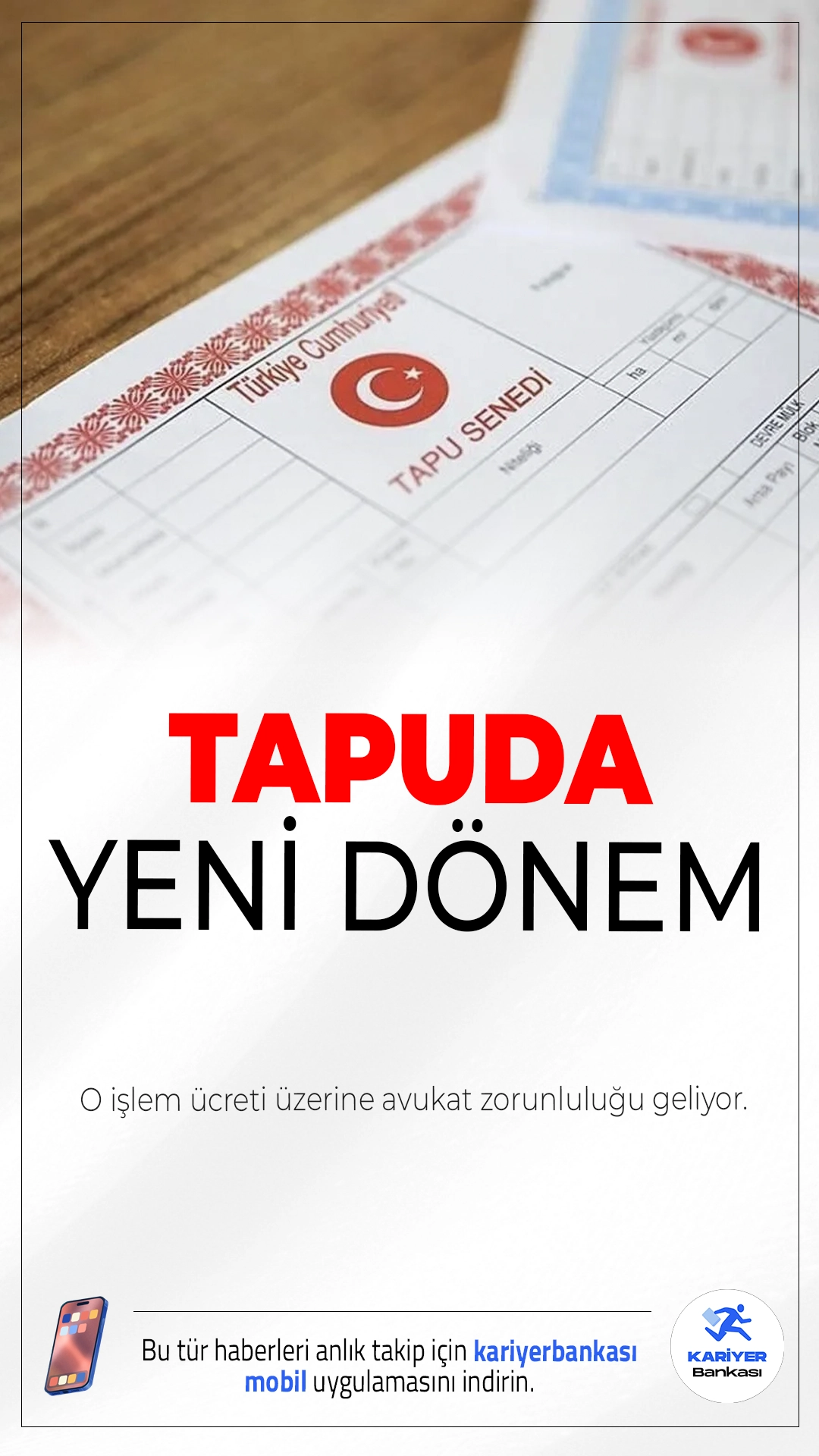 Tapu İşlemlerinde 30 Milyon TL Üstüne Avukat Zorunluluğu Geliyor.Yüksek tutarlı tapu işlemlerinde yeni dönem başlıyor. 30 milyon TL üzerindeki alım satımlarda avukat bulundurma şartı getirilecek.