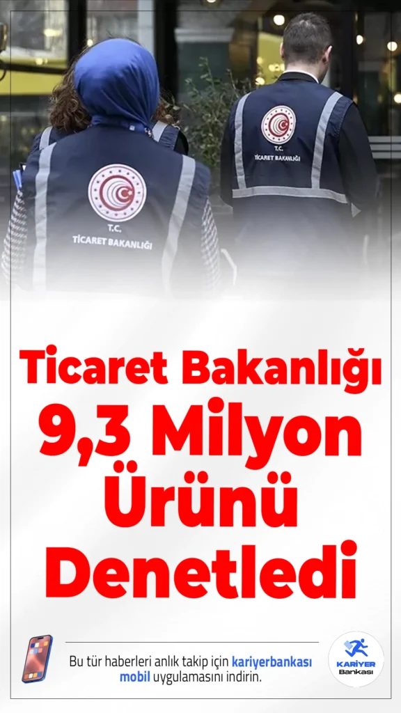 Ticaret Bakanlığı 9,3 Milyon Ürünü Denetledi.Ticaret Bakanlığı, 2026’nın ilk iki ayında gerçekleştirdiği denetimlerde 84 binden fazla firmayı ve 9,3 milyon ürünü kontrol ederek yüz milyonlarca liralık ceza uyguladı.