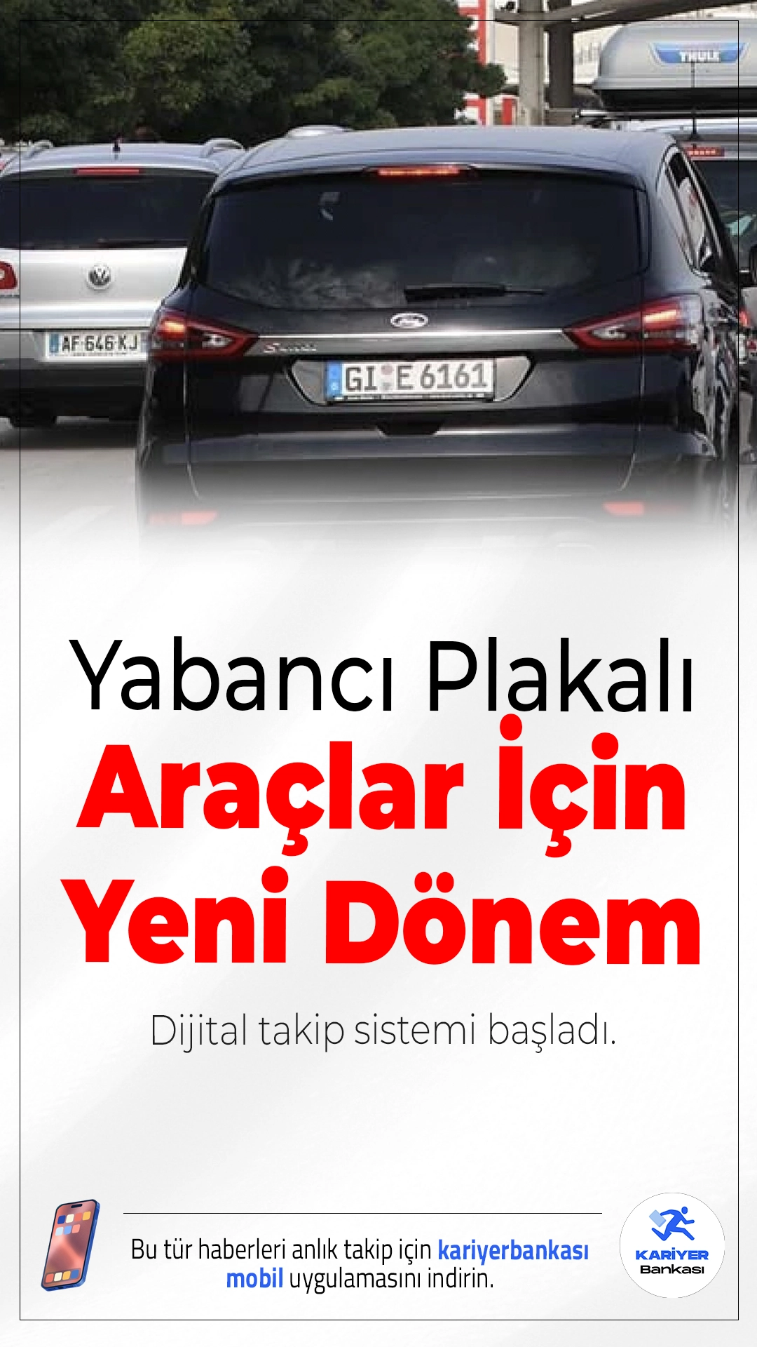 Yabancı Plakalı Araçlar İçin Yeni Dönem: Dijital Takip Sistemi Başladı.Ticaret Bakanlığı, yabancı plakalı araçların Türkiye’de kalış süresini kolay takip etmek için yeni dijital hizmeti devreye aldı.