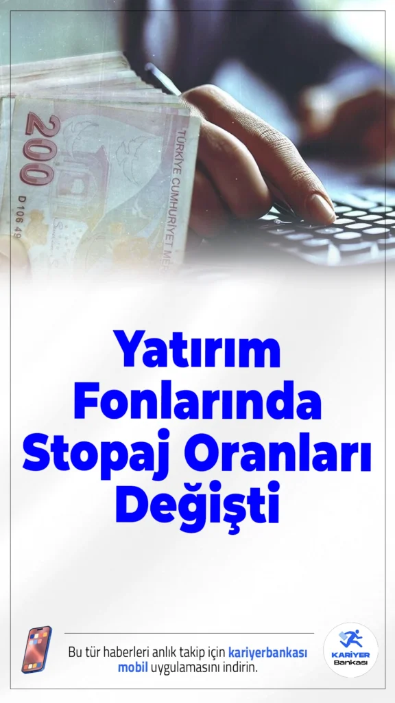 Yatırım Fonlarında Stopaj Oranları Değişti: Yeni Vergi Düzenlemesi Neler Getiriyor?Yatırım fonu kazançlarında stopaj oranları yeniden belirlendi. Yeni düzenleme, yatırımcıların net getirisini doğrudan etkileyecek.