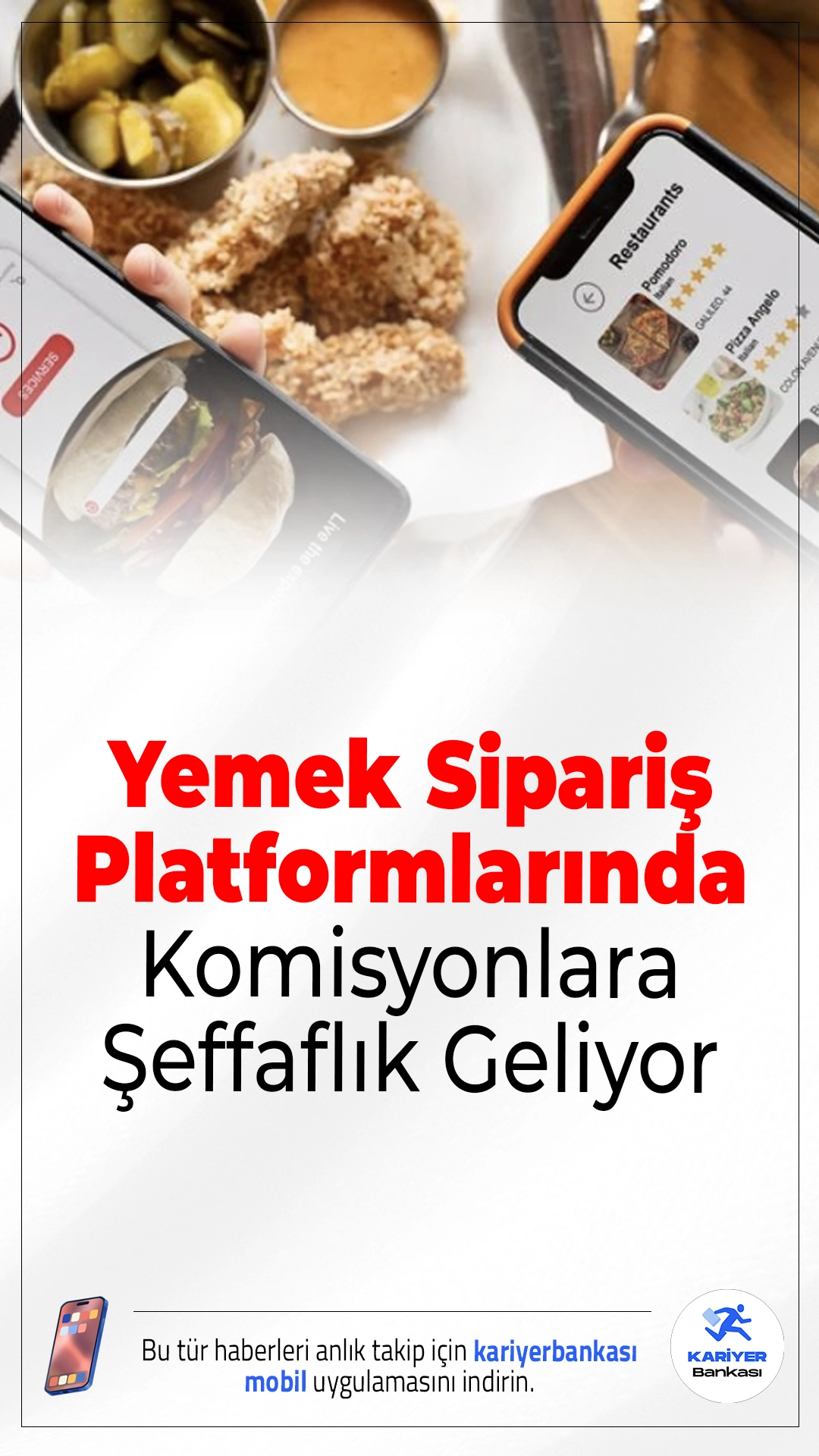 Yemek Sipariş Platformlarında Komisyonlara Şeffaflık Geliyor.Ticaret Bakanlığı’nın hazırladığı yeni düzenlemeyle yemek sipariş platformlarının restoranlardan aldığı komisyon ve hizmet ücretleri açık şekilde gösterilecek. Restoranlar kampanya ve indirimlere zorlanamayacak.