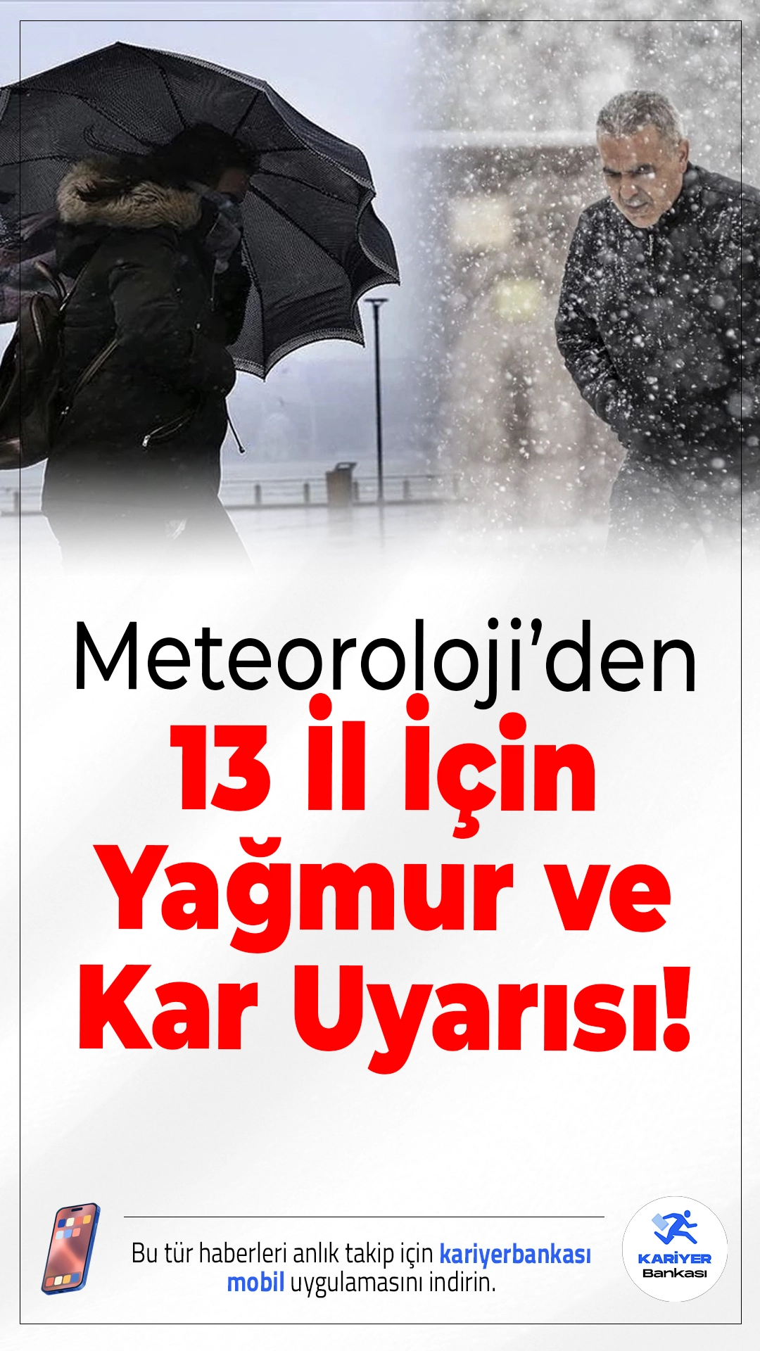 Meteoroloji’den 13 İl İçin Yağmur ve Kar Uyarısı! İşte İl İl Hava Durumu.Meteoroloji, birçok bölgede yağmur ve kar uyarısı yaptı; özellikle doğu illerinde kuvvetli yağış bekleniyor.
