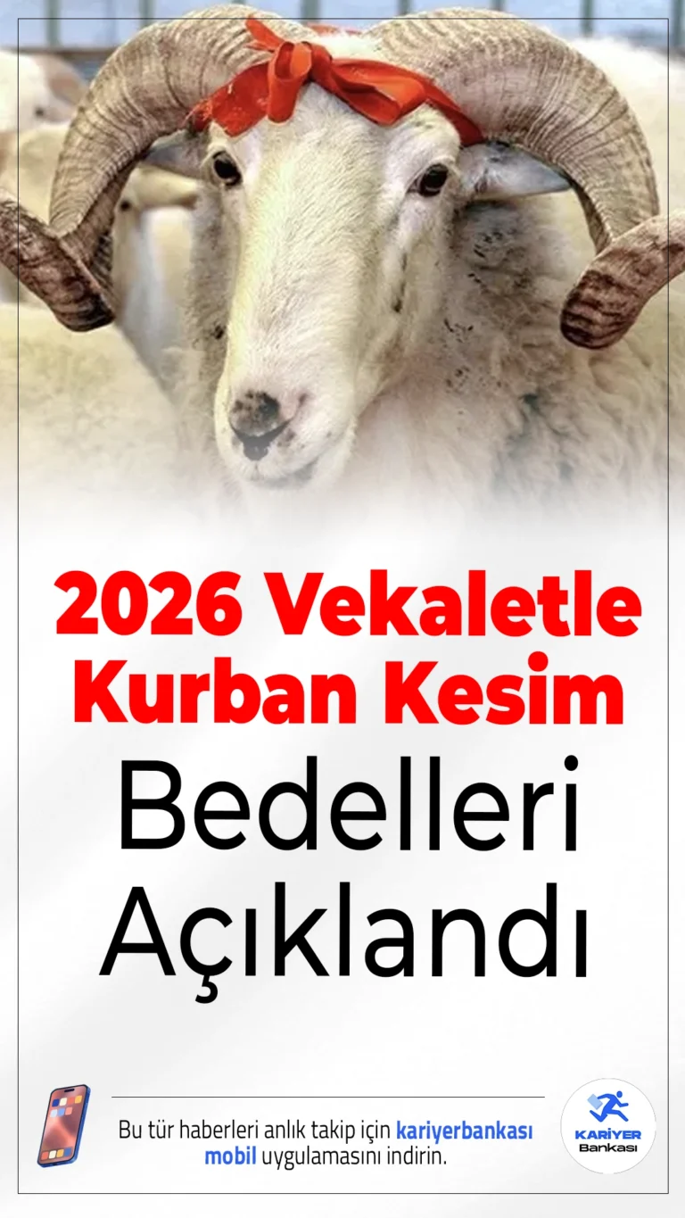 2026 Vekaletle Kurban Kesim Bedelleri Açıklandı.Diyanet, vekaletle kurban kesim bedellerini duyurdu; 2026 yılı için fiyatlar netleşti.