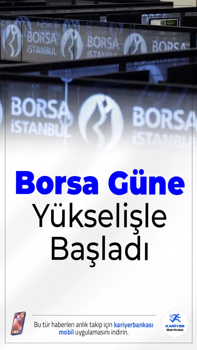 Borsa Güne Yükselişle Başladı: Gözler Faiz Kararında.Borsa İstanbul’da BIST 100 endeksi güne yüzde 0,58 artışla başladı; piyasaların odağında TCMB’nin açıklayacağı faiz kararı var.