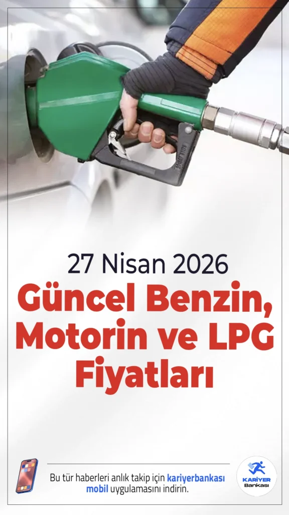 27 Nisan 2026 Güncel Benzin, Motorin ve LPG Fiyatları.27 Nisan 2026 Pazartesi günü benzin, motorin ve LPG fiyatları İstanbul, Ankara ve İzmir’de yeniden merak konusu oldu.