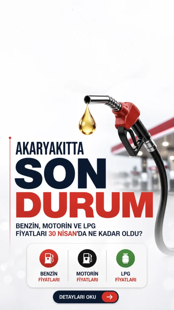 Akaryakıtta Son Durum: Benzin, Motorin ve LPG Fiyatları 30 Nisan’da Ne Kadar Oldu?Brent petrol fiyatlarında yaşanan hareketlilik, döviz kurundaki değişimler ve vergi düzenlemeleri, akaryakıt tabelalarını doğrudan etkilemeye devam ediyor. Araç sahipleri ise 30 Nisan 2026 Perşembe günü itibarıyla “Benzine zam geldi mi?”, “Motorin kaç TL oldu?”, “LPG fiyatı ne kadar?” sorularına yanıt arıyor.
