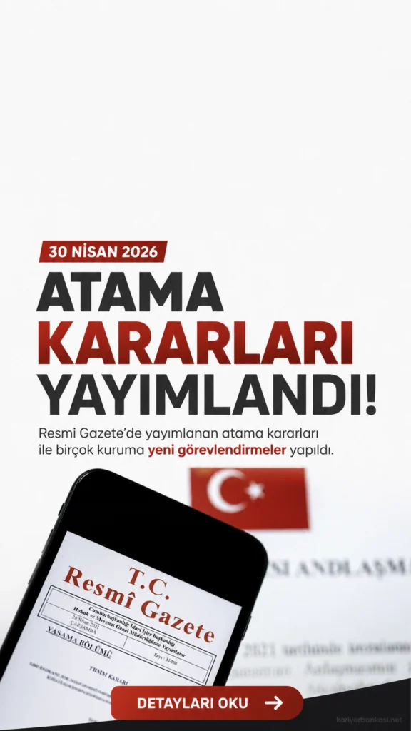 30 Nisan 2026 Atama Kararları Resmi Gazete'de Yayımlandı.Resmi Gazete’de yayımlanan atama kararlarıyla valilikler ve emniyet teşkilatında önemli değişiklikler yapıldı.