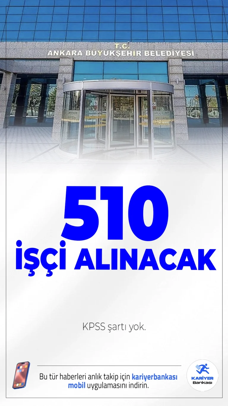 Ankara Büyükşehir Belediyesi (ABB) KPSS'siz 510 işçi Alımı Yapacak.Ankara Büyükşehir Belediyesi (ABB) KPSS şartı aranmadan toplam 510 işçi alımı gerçekleştireceğini duyurdu. İŞKUR kurum dışı kamu işçi alım ilanları üzerinden yayımlanan duyuruya göre alımlar 500 peyzaj işçisi, 8 düz işçi ve 2 büro işçisi kadrosunda yapılacak. Başvuru yapacak adayların belirtilen şartları taşıması gerekmektedir.