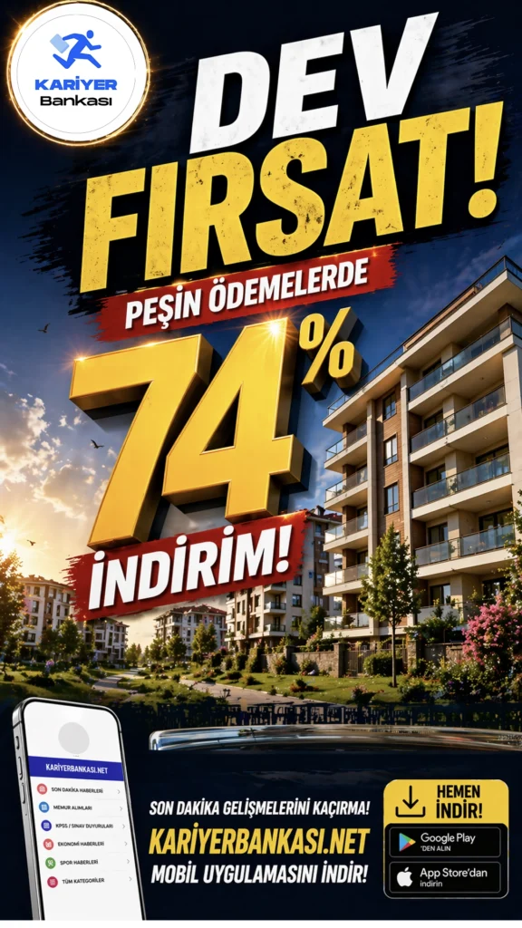Afet Konutlarında Dev Fırsat: Peşin Ödemelerde Yüzde 74 İndirim!