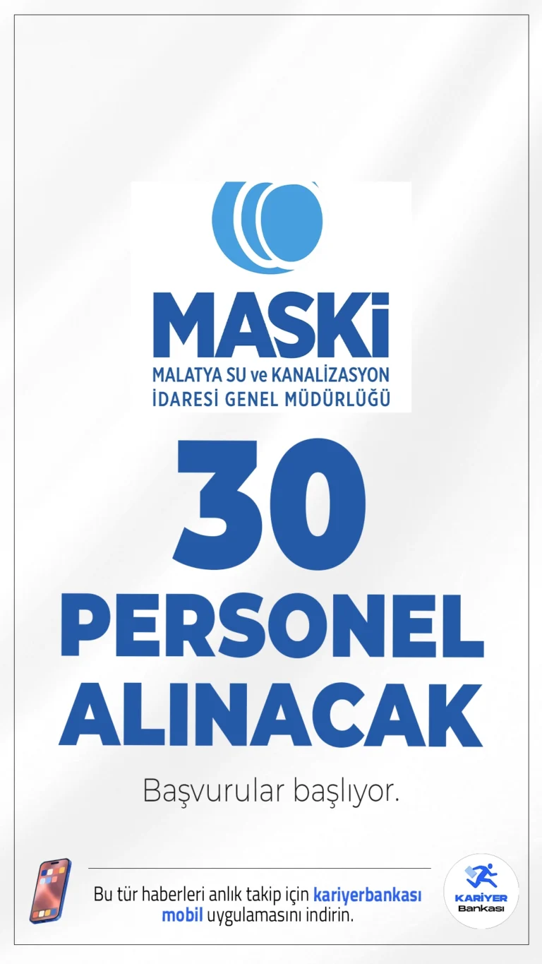 MASKİ 30 Personel Alımı Başvuruları Başlıyor.Malatya Su ve Kanalizasyon İdaresi (MASKİ) Genel Müdürlüğü personel alımı başvurular başıyor. İlgili alım duyurusuna göre, MASKİ'ye toplam 30 sözleşmeli personel alımı yapacak. Belediye bünyesinde gerçekleştirilecek alımlar kapsamında mühendis ve tekniker kadrolarında istihdam sağlanacak. Adayların başvuruda bulunabilmesi için KPSS’den en az 60 puan almış olması gerekiyor.Başvuru şartları ve tarihleri bu haberimizde.