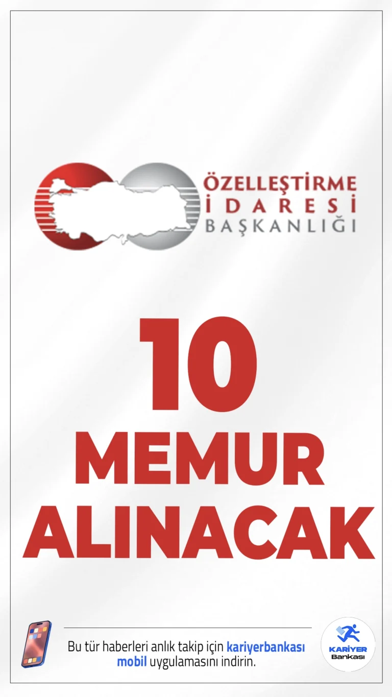 Özelleştirme İdaresi 10 Memur Alımı Yapacak.Hazine ve Maliye Bakanlığı’na bağlı Özelleştirme İdaresi Başkanlığı (ÖİB), merkez teşkilatında görevlendirilmek üzere toplam 10 Uzman Yardımcısı alımı gerçekleştireceğini duyurdu. Alımlar, sözlü sınav yöntemi ile yapılacak olup adaylar KPSS puanına göre sıralanarak sınava çağrılacaktır. İlanın tüm detaylarına bu haberimizden ulaşabilirsiniz.İşte şartlar..