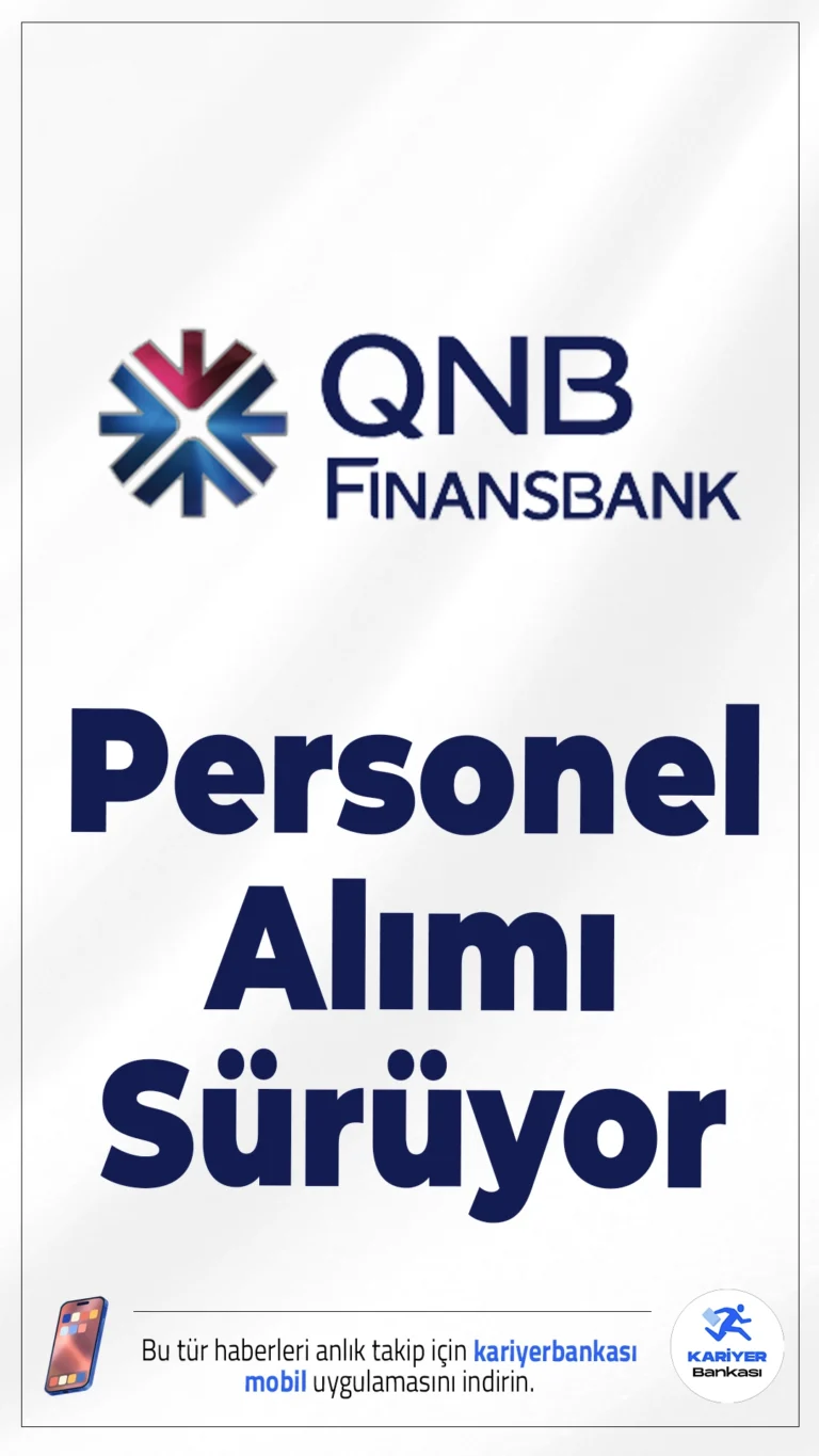 QNB Finansbank 2026 Personel Alımı Sürüyor.QNB Finansbank personel alımı için başvuru işlemleri devam ediyor. Banka, farklı şehirlerde ve departmanlarda görevlendirilmek üzere çok sayıda personel alımı gerçekleştirecek. Bankacılık sektöründe kariyer hedefleyen adaylar için önemli fırsatlar sunan bu alımlar, hem deneyimli hem de yeni mezun adaylara hitap ediyor.
