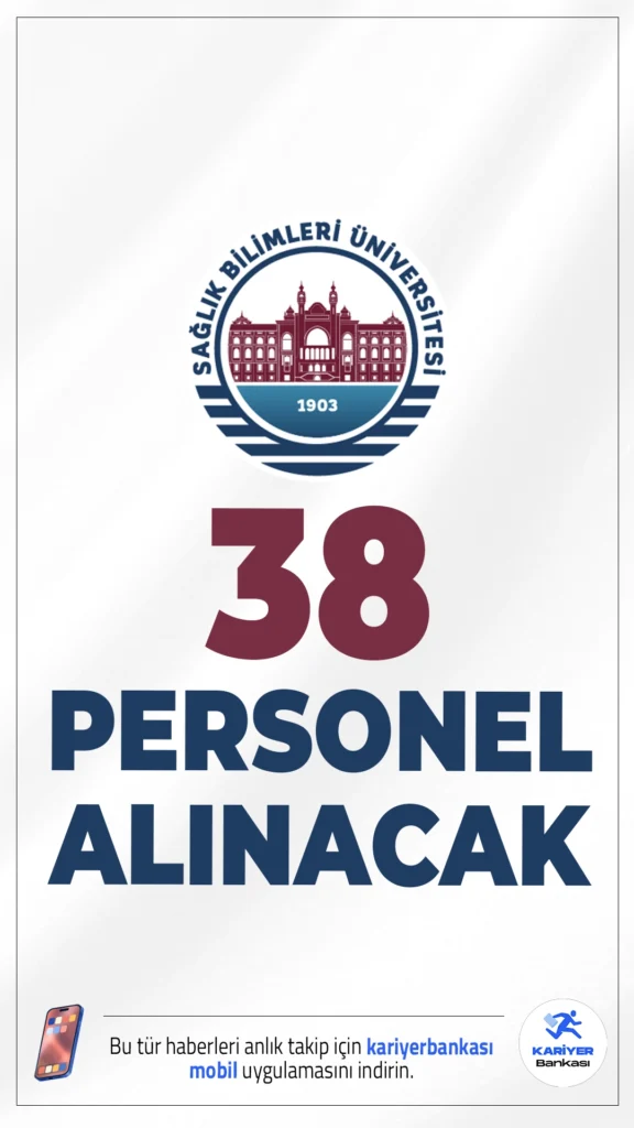 Sağlık Bilimleri Üniversitesi (SBÜ) 38 Personel Alımı Yapacak.Sağlık Bilimleri Üniversitesi Rektörlüğü tarafından yayımlanan yeni ilan ile toplam 38 sözleşmeli personel alımı yapılacağı duyuruldu. Yayımlanan duyuruya göre alımlar, 657 sayılı Devlet Memurları Kanunu’nun 4/B maddesi kapsamında gerçekleştirilecek ve KPSS 2024 puan sıralaması esas alınacak. Başvuru sayfası ve kontenjanlar haberimizde.