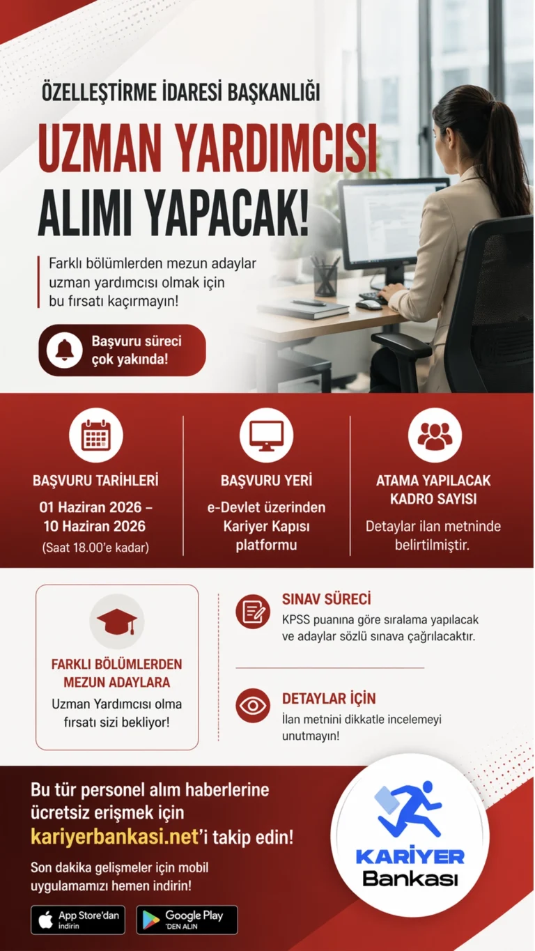 Özelleştirme İdaresi Başkanlığı Uzman Yardımcısı Alımı Yapacak