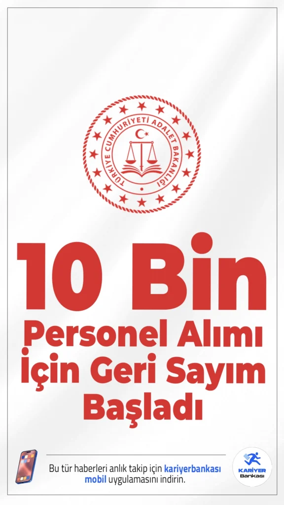 Adalet Bakanlığı 10 Bin Personel Alımı İçin Geri Sayım Başladı.2026 yılının en çok beklenen kamu personeli alımlarından biri için süreç resmen başlıyor. Adalet Bakanlığı, Ceza ve Tevkifevleri (CTE) bünyesinde toplam 10 bin personel alımı için ilanını Nisan 2026 içerisinde yayımlamaya hazırlanıyor. Başvuruların ise her zamanki gibi e-Devlet üzerinden online olarak alınması bekleniyor.