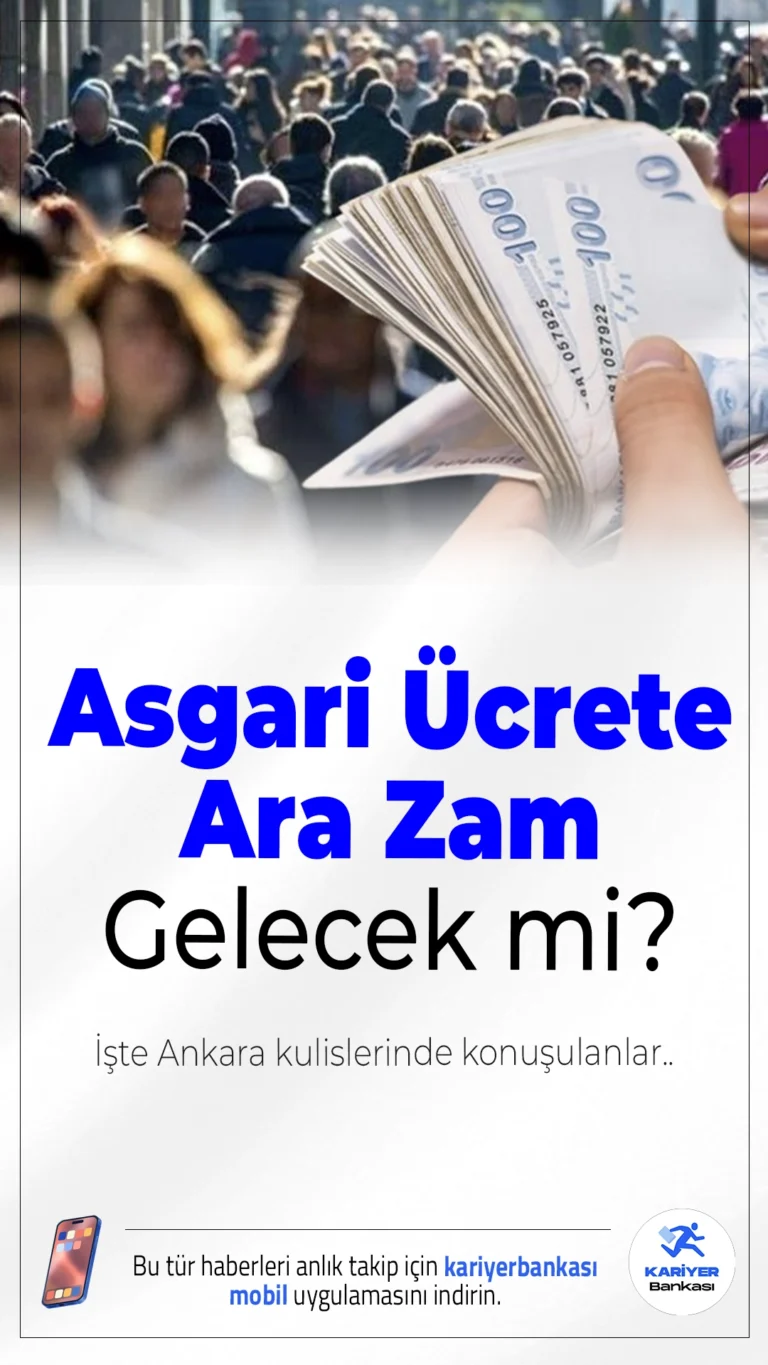Asgari Ücrete Ara Zam Gelecek mi? Ankara Kulislerinde Konuşulanlar.Milyonlarca çalışanın merak ettiği ara zam konusu gündemdeki yerini korurken, kulislerde henüz net bir karar olmadığı konuşuluyor.