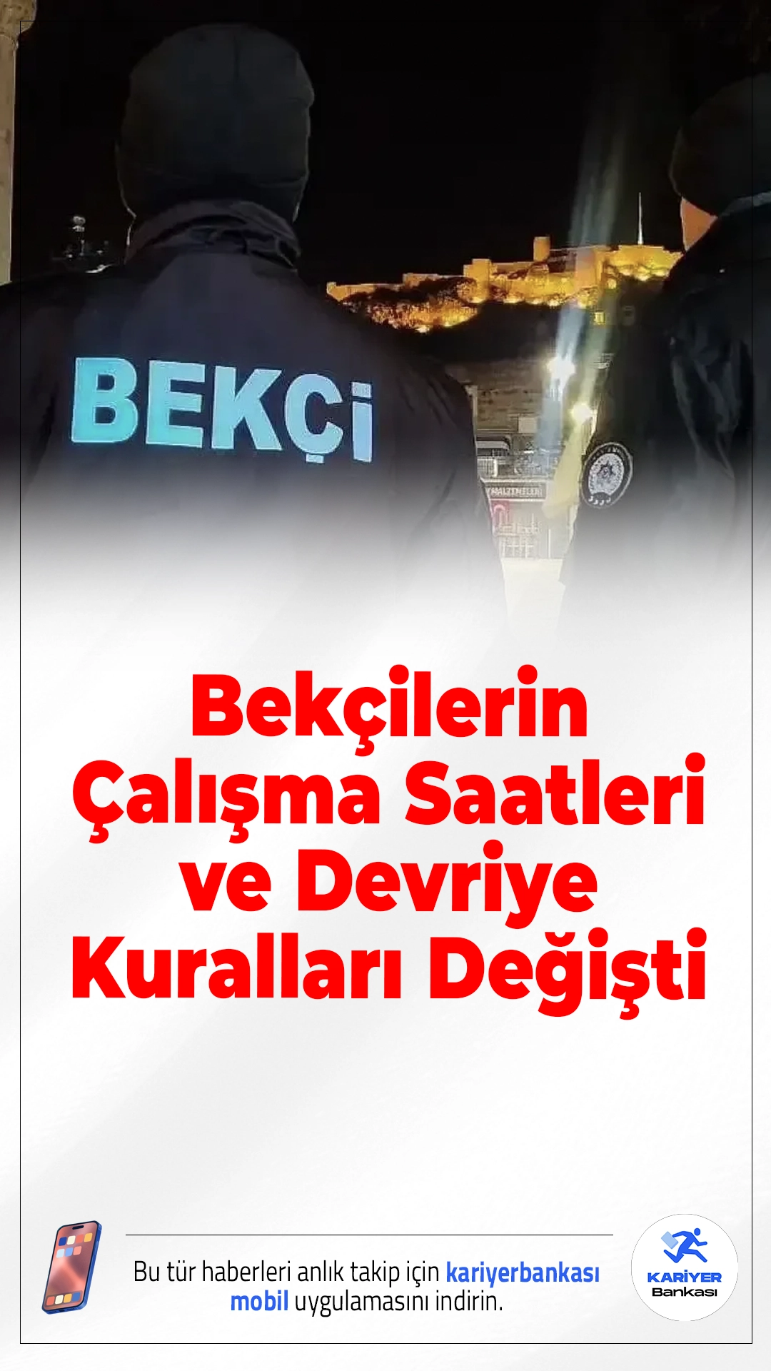 Bekçilerin Çalışma Saatleri ve Devriye Kuralları Değişti.9 Nisan 2026 tarihli Resmî Gazete’de yayımlanan yeni düzenleme, bekçilerin çalışma süresi ve görev esaslarını yeniledi.